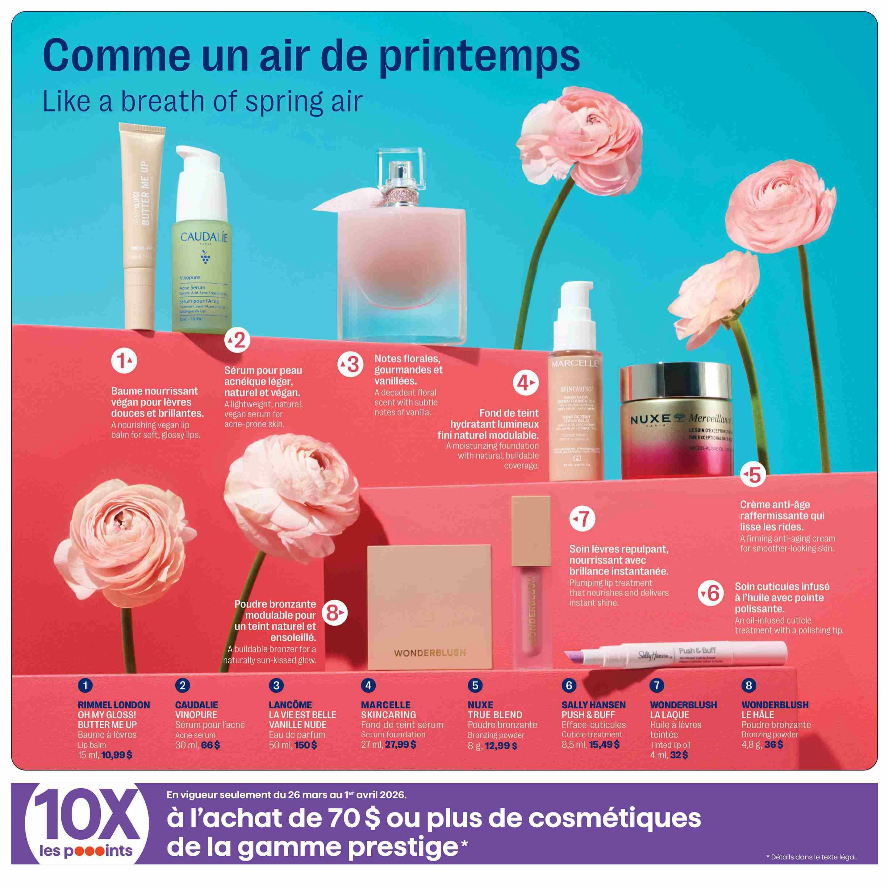 Jean Coutu Beauty Book flyer, page 9. Features a 'Like a breath of spring' theme with floral accents. Products include: 1. Rimmel London Oh My Gloss! Butter Me Up lip balm for $10.99. 2. Caudalie Vinopure acne serum, 30 ml for $66. 3. Lancôme La Vie Est Belle Vanille Nude Eau de parfum, 50 ml for $150. 4. Marcelle Skincaring serum foundation, 27 ml for $27.99. 5. Nuxe True Blend bronzing powder, 8 g for $12.99. 6. Sally Hansen Push & Buff cuticle treatment, 8.5 ml for $15.49. 7. Wonderblush La Laque tinted lip oil, 4 ml for $32. 8. Wonderblush Le Hâle bronzing powder, 4.8 g for $36. Also features a promotion for 10X the points on purchases of $70 or more in prestige cosmetics, valid from March 26 to April 1, 2026.
