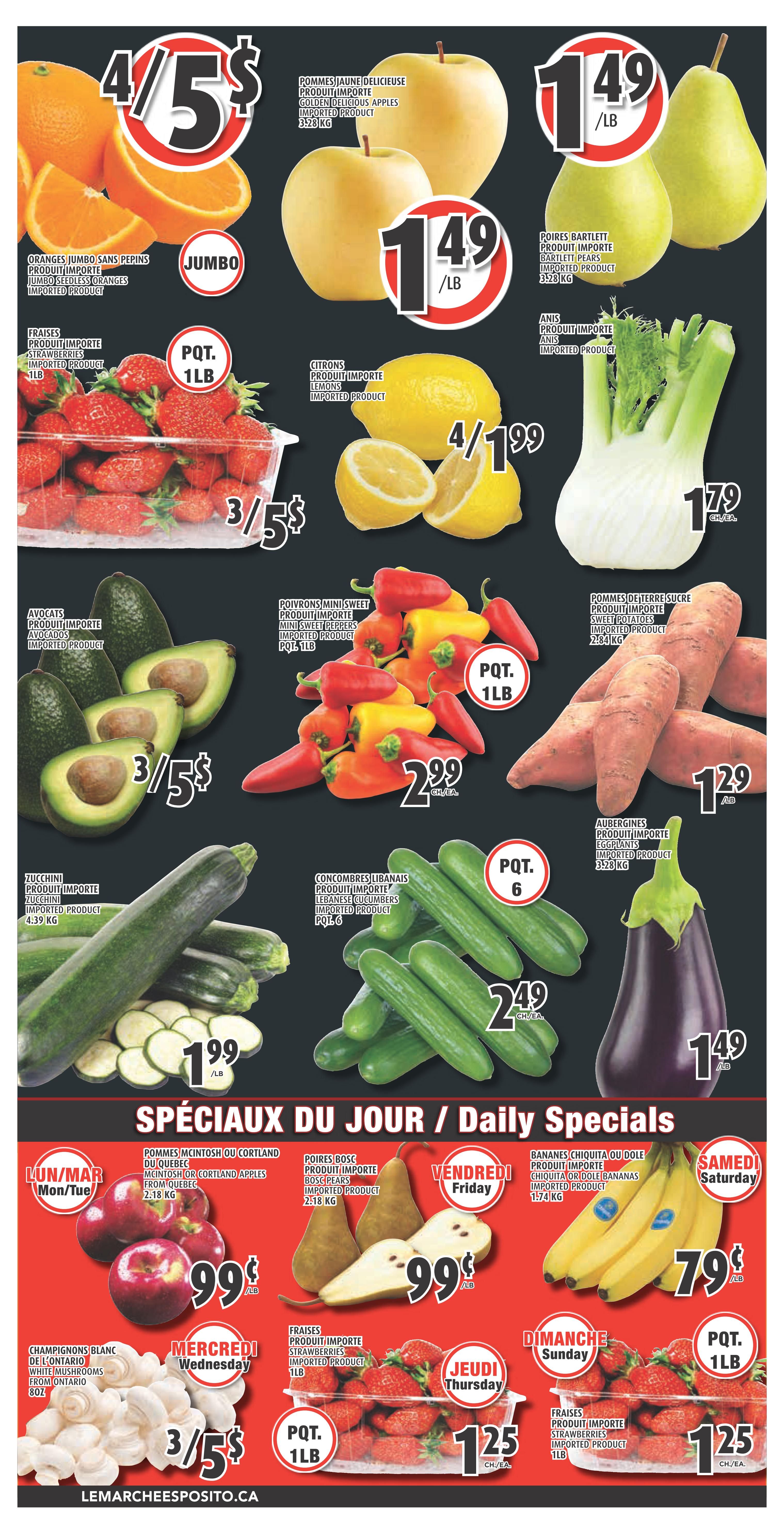 Esposito Weekly Flyer Specials Page 4. Featured produce includes Jumbo Seedless Oranges at 4 for $5, Golden Delicious Apples at $1.49/lb, and Bartlett Pears at $1.49/lb. Also available are Strawberries (1 lb package) for $3/5, Lemons at 4 for $1.99, and Fennel for $1.79/lb. Avocados are 3 for $5, Mini Sweet Peppers (1 lb package) are $2.99 each, and Sweet Potatoes are $1.29/lb. Zucchini is $1.99/lb, Lebanese Cucumbers (6 pack) are $2.49 each, and Eggplants are $1.49/lb. Daily Specials include: Monday/Tuesday: McIntosh or Cortland Apples from Quebec for $0.99/lb and White Mushrooms from Ontario (8 oz) for 3/$5. Friday: Bosc Pears for $0.99/lb. Saturday: Chiquita or Dole Bananas for $0.79/lb. Thursday: Strawberries (1 lb package) for $1.25 each. Sunday: Strawberries (1 lb package) for $1.25 each.