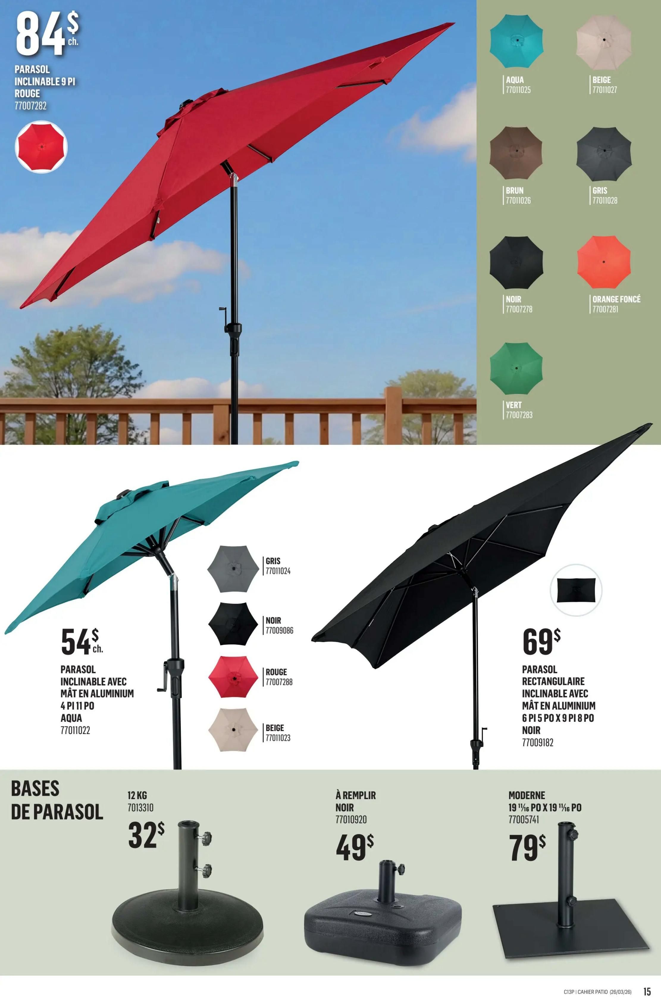Canac Patio Collection flyer, page 15. Features several patio umbrellas and bases. A large red 9-foot inclinable patio umbrella is priced at $84, available in aqua, beige, brown, grey, black, dark orange, and green. A 4-foot 11-inch inclinable patio umbrella with an aluminum pole in aqua is $54, with available colours including grey, black, red, and beige. A 6-foot 5-inch by 8-foot 8-inch rectangular inclinable patio umbrella with an aluminum pole in black is $69. Also available are patio umbrella bases: a 12 kg base for $32, a fillable black base for $49, and a modern base measuring 19 1/16 inches by 19 1/16 inches for $79.