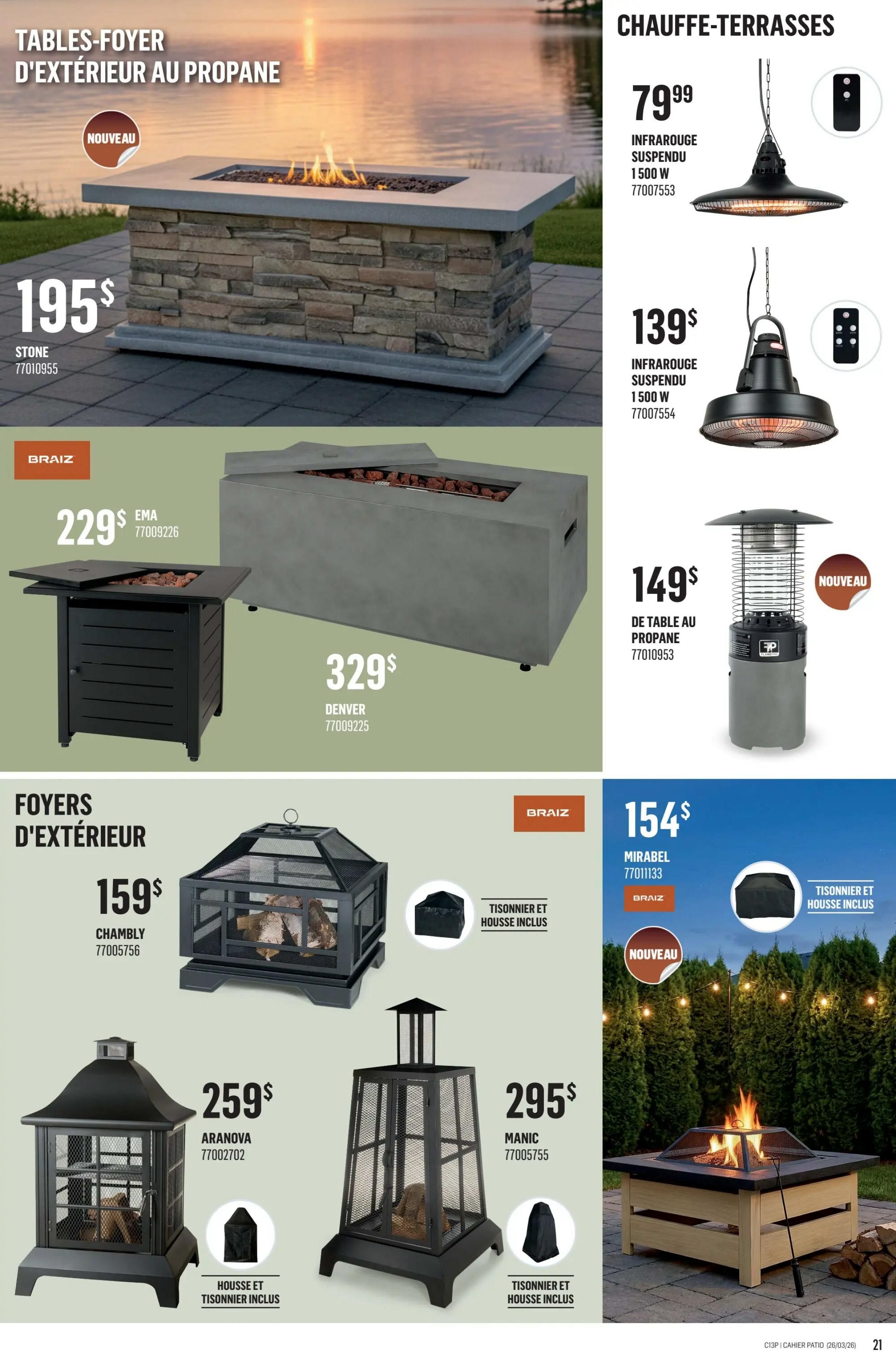 Canac Patio Collection flyer, page 21. Features propane outdoor fire tables and patio heaters. A large stone-look propane fire table is $195. A Braiz EMA fire table is $229. The Denver fire table is $329. Outdoor fireplaces include the Chambly for $159 with cover and poker, the Aranovo for $259 with cover and poker, and the Manic for $295 with cover and poker. Patio heaters include a suspended infrared heater for $79.99, another suspended infrared heater for $139, and a new propane table-top heater for $149. A Mirabel patio heater with cover and poker is $154.