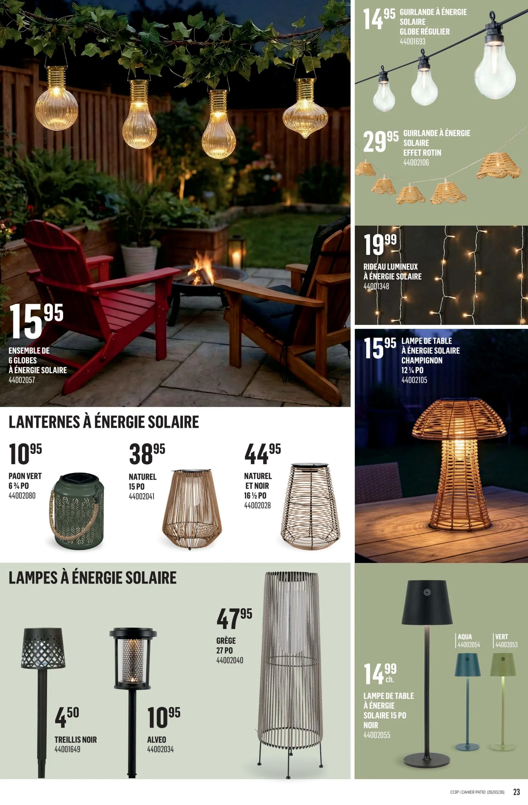 Canac Patio Collection flyer, page 23. Features a variety of solar-powered lighting options. Includes a 6-globe solar light set for $15.95. Solar lanterns are available: PAON VERT 6 3/4' PO for $10.95, NATURAL 15' PO for $38.95, and NATURAL ET NOIR 16 1/2' PO for $44.95. Also shown are solar lamps: TREILLIS NOIR for $4.50, ALVEO for $10.95, and a GREGE 27' PO lamp for $47.95. On the right side, find a GUIRLANDE À ÉNERGIE SOLAIRE GLOBE REGULIER for $14.95, a GUIRLANDE À ÉNERGIE SOLAIRE EFFET ROTIN for $29.95, and a RIDEAU LUMINEUX À ÉNERGIE SOLAIRE for $19.99. A CHAMPIGNON solar table lamp (12 1/4' PO) is priced at $15.95. Finally, a 15' PO solar table lamp is available in AQUA, VERT, and NOIR for $14.99 each.