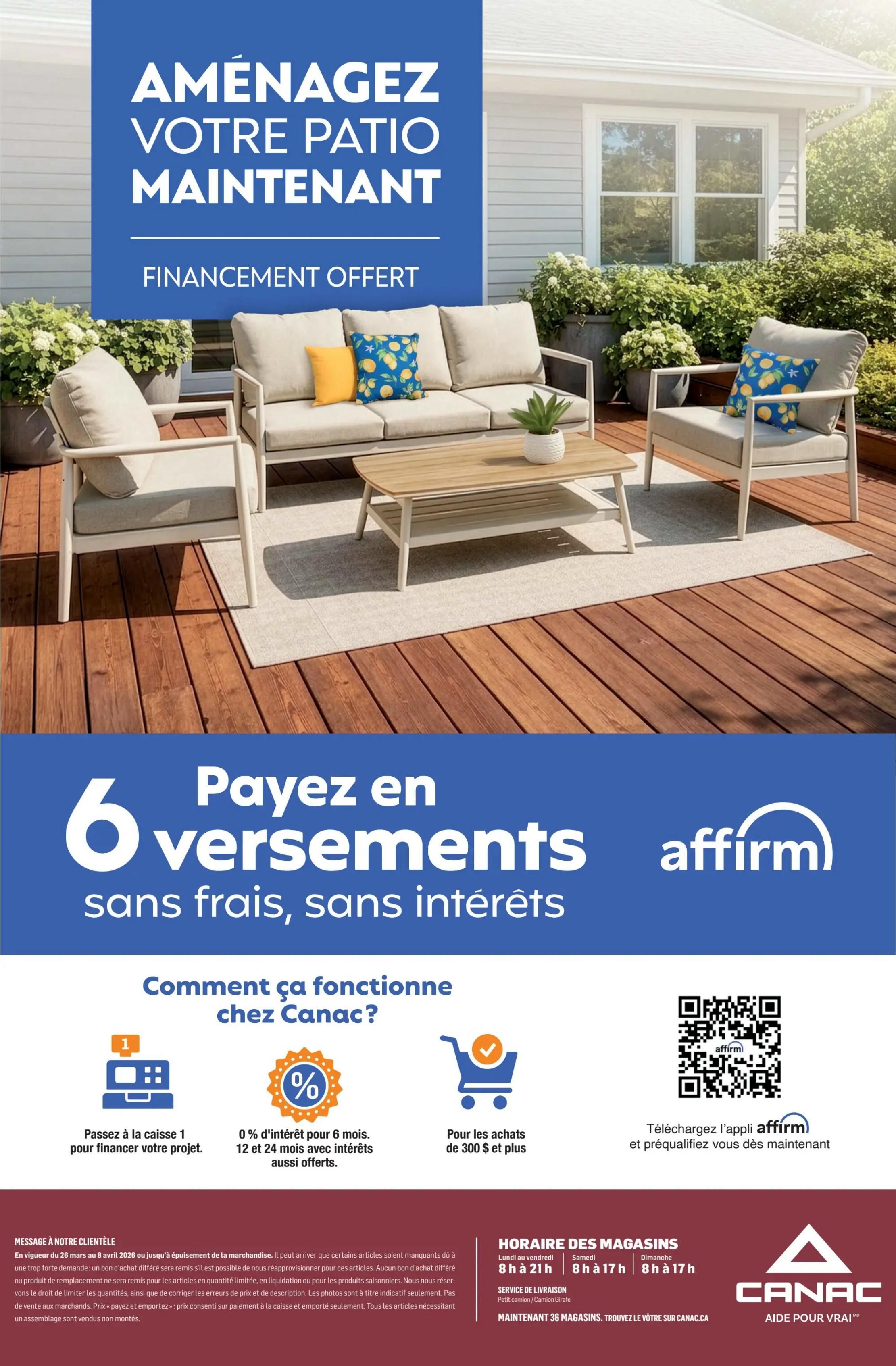 Canac flyer page 25 showcasing patio financing options. The page features a stylish patio furniture set with a sofa, chairs, and coffee table. The headline reads 'Aménagez votre patio maintenant' (Furnish your patio now) with 'Financement offert' (Financing offered) below. A large graphic highlights 'Payez en 6 versements sans frais, sans intérêts' (Pay in 6 installments, no fees, no interest) with the Affirm logo. Below, a section explains 'Comment ça fonctionne chez Canac?' (How it works at Canac?), detailing options like 'Passez à la caisse 1 pour financer votre projet' (Go to checkout 1 to finance your project), '0% d'intérêt pour 6 mois. 12 et 24 mois avec intérêts aussi offerts' (0% interest for 6 months. 12 and 24 months with interest also offered), and 'Pour les achats de 300 $ et plus' (For purchases of $300 and more). A QR code is provided to download the Affirm app and prequalify. Store hours are listed: Monday to Friday 8 AM to 8 PM, Saturday 8 AM to 5 PM, and Sunday 8 AM to 5 PM. Delivery service for small trucks/giraffe trucks is mentioned. The page concludes with the Canac logo and slogan 'Aide pour vrai' (Real help).