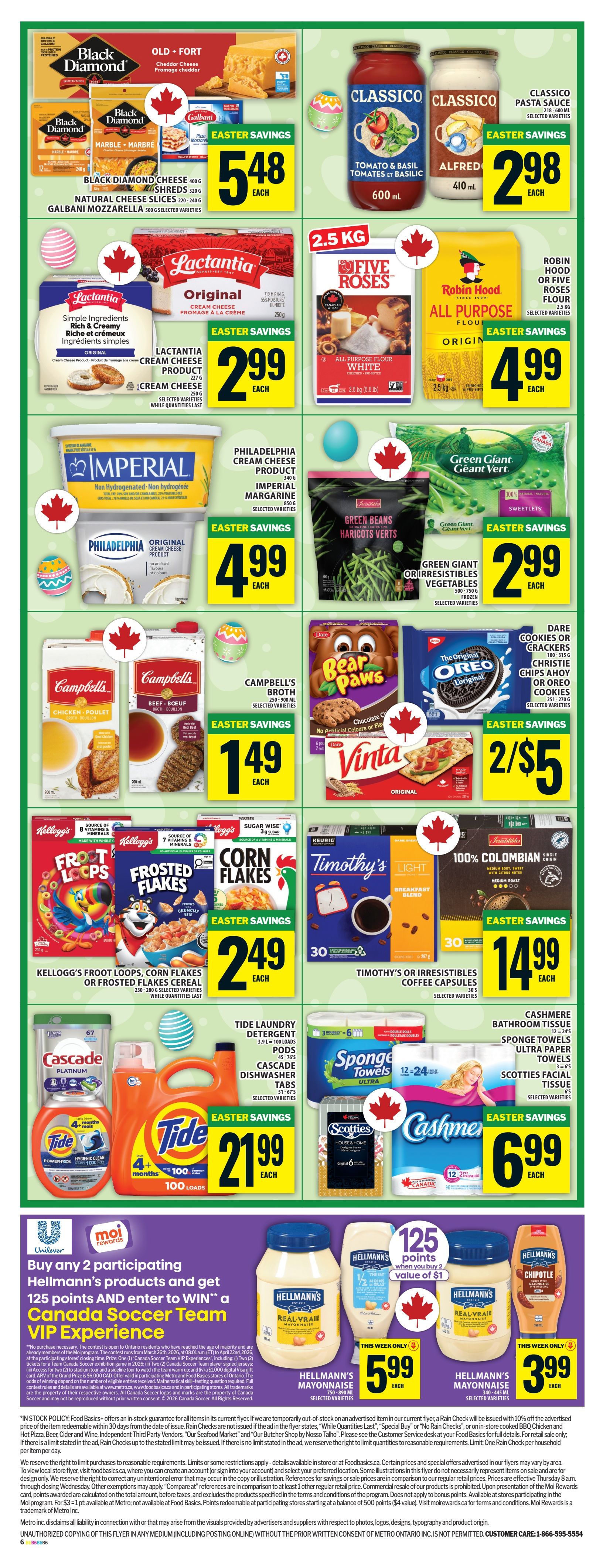 Food Basics weekly flyer specials page 4 features Easter Savings on various grocery items. Highlighted deals include Black Diamond Cheese Shreds and Mozzarella for $5.48 each, Classico Pasta Sauce for $2.98 each, and Lactantia Cream Cheese Product for $2.99 each. Also featured are Robin Hood or Five Roses All Purpose Flour for $4.99, Philadelphia Cream Cheese Product and Imperial Margarine for $4.99, and Green Giant or Irresistibles Vegetables for $2.99. Cereal deals include Campbell's Broth for $1.49, Kellogg's Froot Loops, Corn Flakes, or Frosted Flakes for $2.49, and Dare Cookies or Crackers for 2 for $5. Timothy's or Irresistibles Coffee is on sale for $14.99. Household essentials include Tide Laundry Detergent for $21.99, and Cashmere Bathroom Tissue, Sponge Towels, or Scotties Facial Tissue starting at $6.99. Additionally, buy any 2 participating Hellmann's products and get 125 points, plus a chance to win a Canada Soccer Team VIP Experience. Hellmann's Mayonnaise is available for $5.99 and Hellmann's Chipotle Mayonnaise for $3.99.