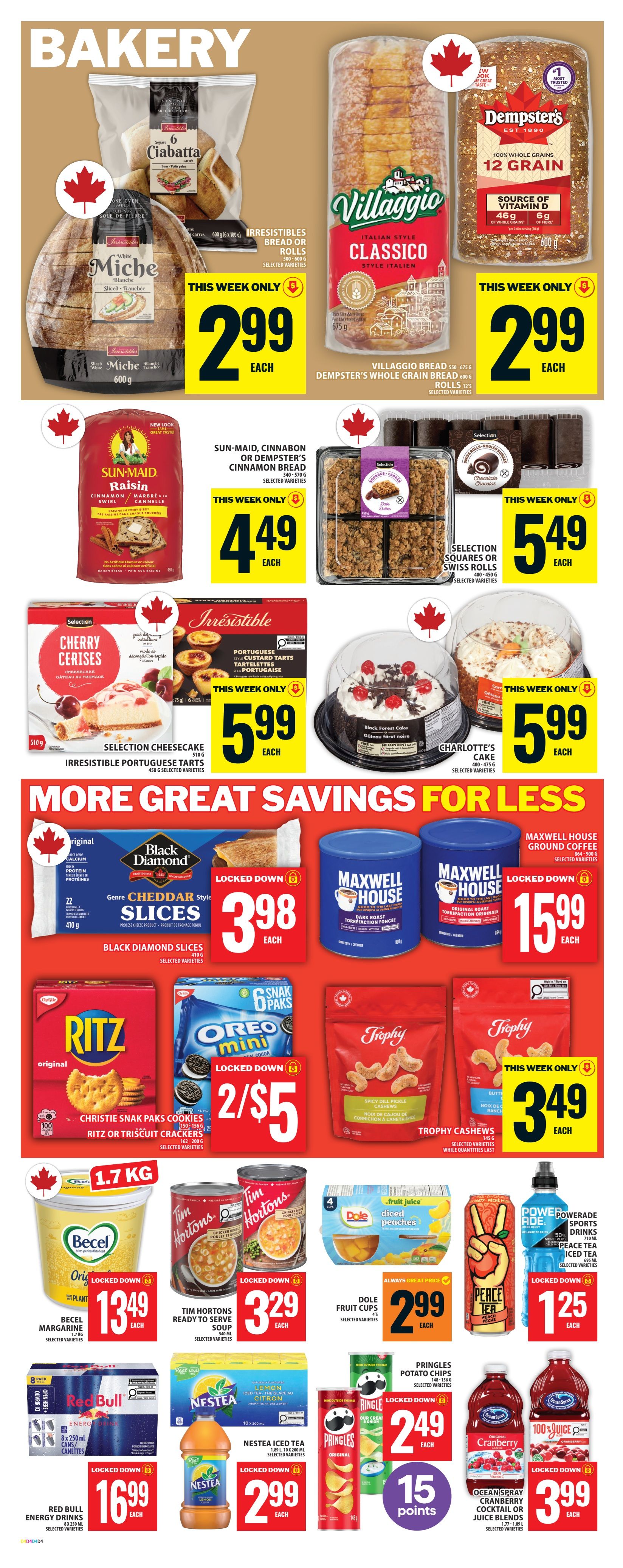 Food Basics weekly flyer specials page 7 features a variety of bakery items and grocery deals. Bakery highlights include Miche bread or rolls for $2.99 each, Villaggio Classico Italian style bread for $2.99 each, and Dempster's 12 Grain bread for $2.99 each. Also featured are Sun-Maid Cinnamon Bread for $4.49 each, Selection Squares or Swiss Rolls for $5.49 each, Irresistible Portuguese Tarts for $5.99 each, and a Selection Cheesecake for $5.99 each. Charlotte's Cake is also available for $5.99. Grocery savings include Black Diamond Cheddar Style Slices for $3.98 each, Maxwell House Ground Coffee for $15.99 each, Christie Snak Paks Cookies or Ritz Biscuits for 2 for $5, and Trophy Cashews for $3.49 each. Other deals are Becel Margarine for $13.49 each, Tim Hortons Ready to Serve Soup for $3.29 each, Dole Fruit Cups for $2.99 each, Peace Tea for $1.25 each, Red Bull Energy Drinks for $16.99, Nestea Iced Tea for $2.99 each, Pringles Potato Chips for $2.49 each with 15 bonus points, and Ocean Spray Cranberry Cocktail or Juice Blends for $3.99 each.