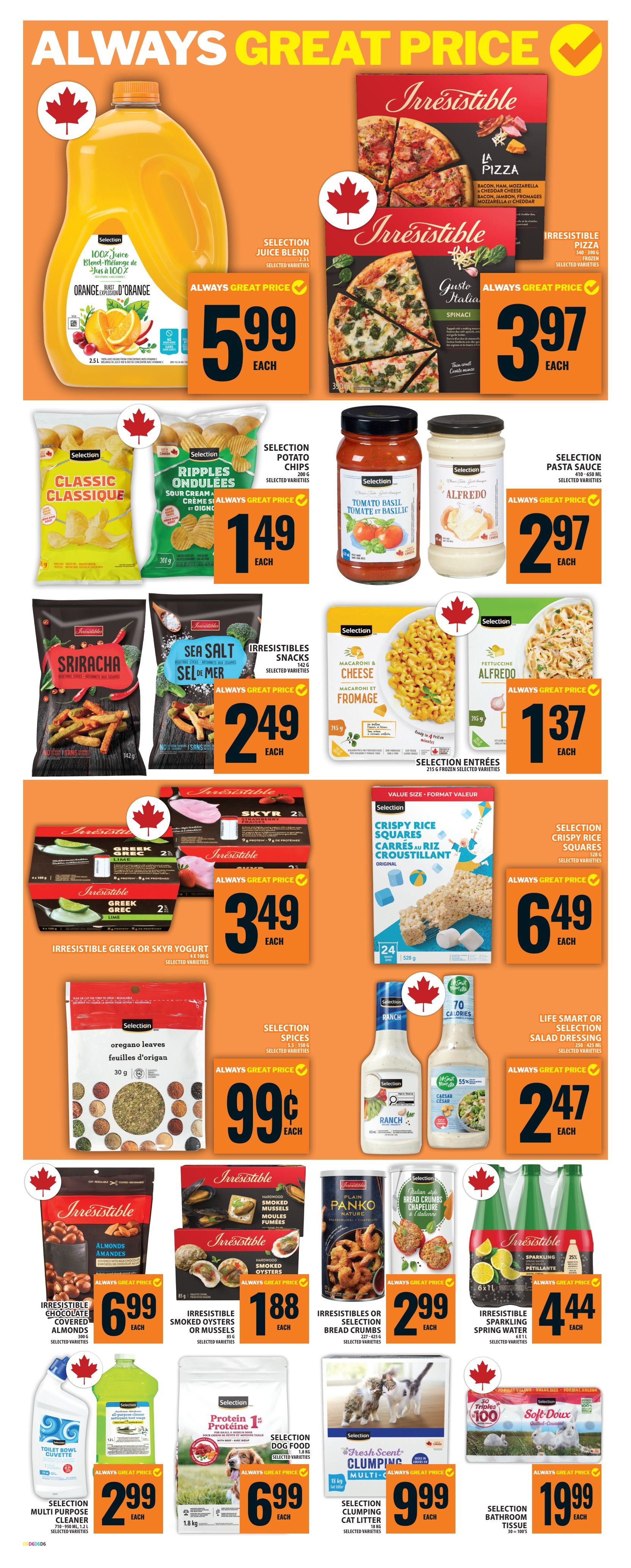 Food Basics weekly flyer specials page 15 features 'Always Great Price' deals. Top row includes Selection 100% Juice Blend, Orange flavour, 2.5L for $5.99 each, and Irresistible Pizza, La Pizza and Gusto Italia Spinach varieties for $3.97 each. Second row showcases Selection Classic Potato Chips and Ripples Ondulees Sour Cream & Onion Potato Chips for $1.49 each, Selection Tomato Basil Pasta Sauce for $2.97 each, and Selection Alfredo Pasta Sauce for $2.97 each. Third row offers Irresistibles Sriracha Snacks and Sea Salt Snacks for $2.49 each, Selection Macaroni & Cheese for $1.37 each, and Selection Fettuccine Alfredo for $1.37 each. Fourth row features Irresistible Greek or Skyr Yogurt, Lime flavour for $3.49 each, Selection Crispy Rice Squares for $6.49 each. Fifth row includes Selection Oregano Leaves for $0.99 each, and Life Smart or Selection Salad Dressing, Ranch and Caesar flavours for $2.47 each. Bottom row highlights Irresistible Chocolate Covered Almonds for $6.99 each, Irresistible Smoked Oysters for $1.88 each, Irresistibles or Selection Bread Crumbs for $2.99 each, and Irresistible Sparkling Spring Water, 6x1L for $4.44 each. The final row shows Selection Multi-Purpose Cleaner for $2.99 each, Selection Dog Food, Protein 1+ flavour for $6.99 each, Selection Clumping Cat Litter for $9.99 each, and Selection Bathroom Tissue, 30x100's for $19.99 each.