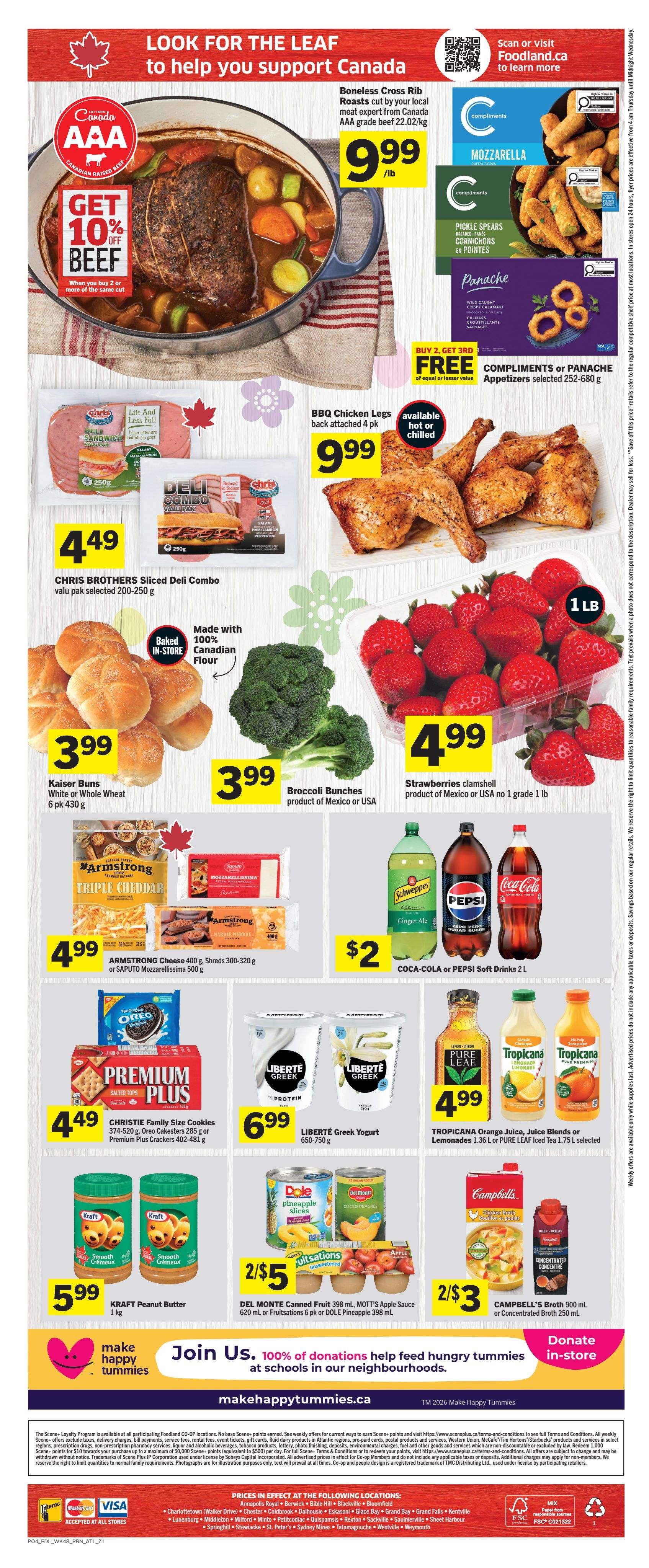Foodland Weekly Flyer Specials, Page 3. Features Boneless Cross Rib Roasts at $9.99/lb with a 'Get 10% Off Beef' offer when you buy 2 or more of the same cut. Compliments or Panache Appetizers are buy 2, get 3rd free. Also available are BBQ Chicken Legs for $9.99, Chris Brothers Sliced Deli Combo for $4.49, Kaiser Buns for $3.99, Broccoli Bunches for $3.99, and Strawberries for $4.99/lb. Armstrong Cheese or Saputo Mozzarellissima is $4.99. Coca-Cola or Pepsi Soft Drinks are $2/L. Christie Family Size Cookies, Oreo Cakesters, or Premium Plus Crackers are $4.49. Liberté Greek Yogurt is $6.99. Tropicana Orange Juice, Juice Blends or Lemonades or Pure Leaf Iced Tea is $4.99. Kraft Peanut Butter is $5.99/kg. Del Monte Canned Fruit or Dole Pineapple/Apple is 2/$5. Campbell's Broth is 2/$3. The page also highlights 'Look for the Leaf to help you support Canada' and a 'Make Happy Tummies' initiative donating 100% of donations to feed hungry tummies at schools.