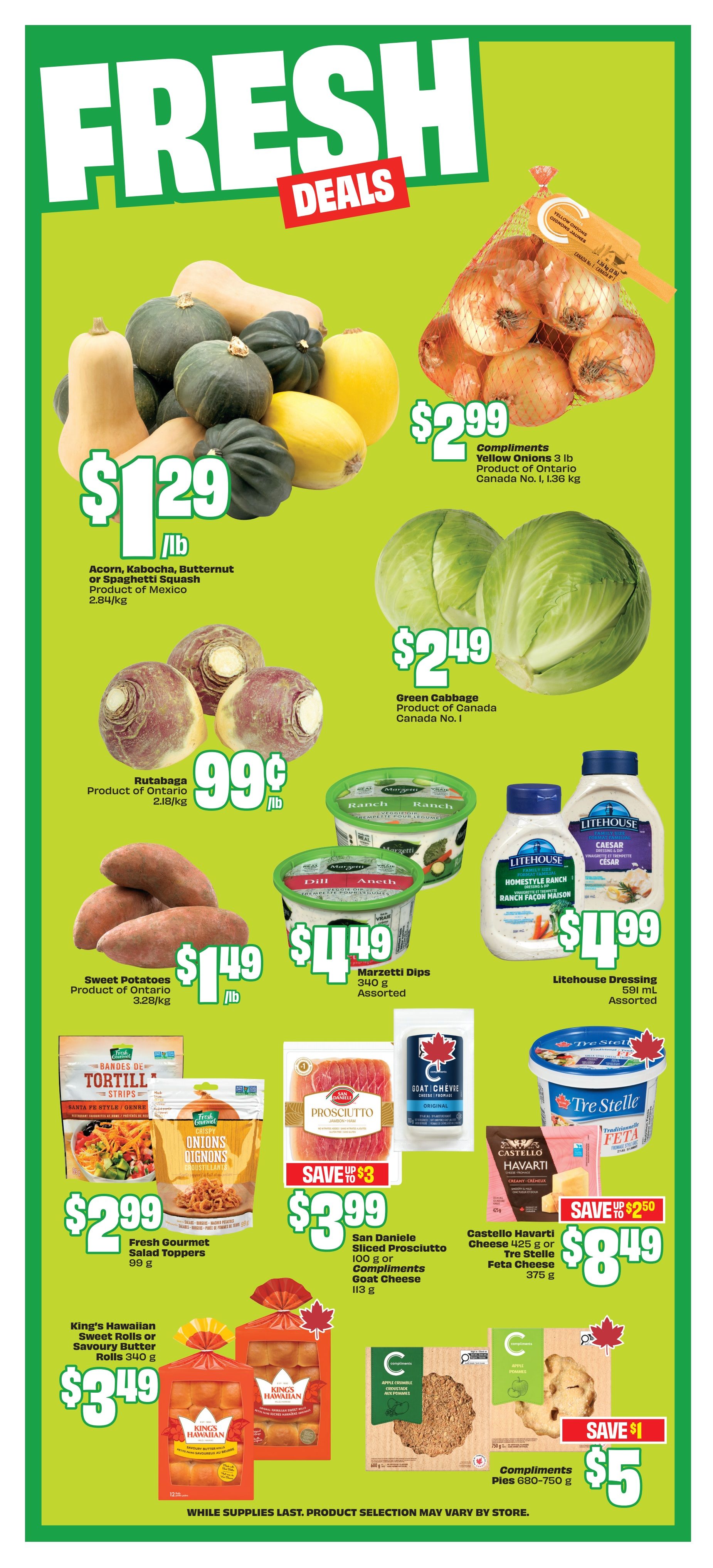 FreshCo flyer page 6 featuring fresh produce and grocery deals. Acorn, Kabocha, Butternut or Spaghetti Squash are $1.29/lb. Compliments Yellow Onions are $2.99 for a 3 lb bag. Green Cabbage is $2.49 each. Rutabaga is 99¢/lb. Sweet Potatoes are $1.49/lb. Marzetti Dips are $1.49 for 340g assorted. Litehouse Dressing is $4.99 for 591 mL assorted. Fresh Gourmet Crispy Onions Salad Toppers are $2.99 for 99g. San Daniele Sliced Prosciutto is $3.99 for 100g, and Compliments Goat Cheese is $3.99 for 113g. Castello Havarti Cheese is $8.49 for 425g or Tre Stelle Feta Cheese is $8.49 for 375g. King's Hawaiian Sweet Rolls or Savoury Butter Rolls are $3.49 for 340g. Compliments Apple Crumble Pies or Apple Fritters are on sale for $5, saving $1 on pies 680-750g.