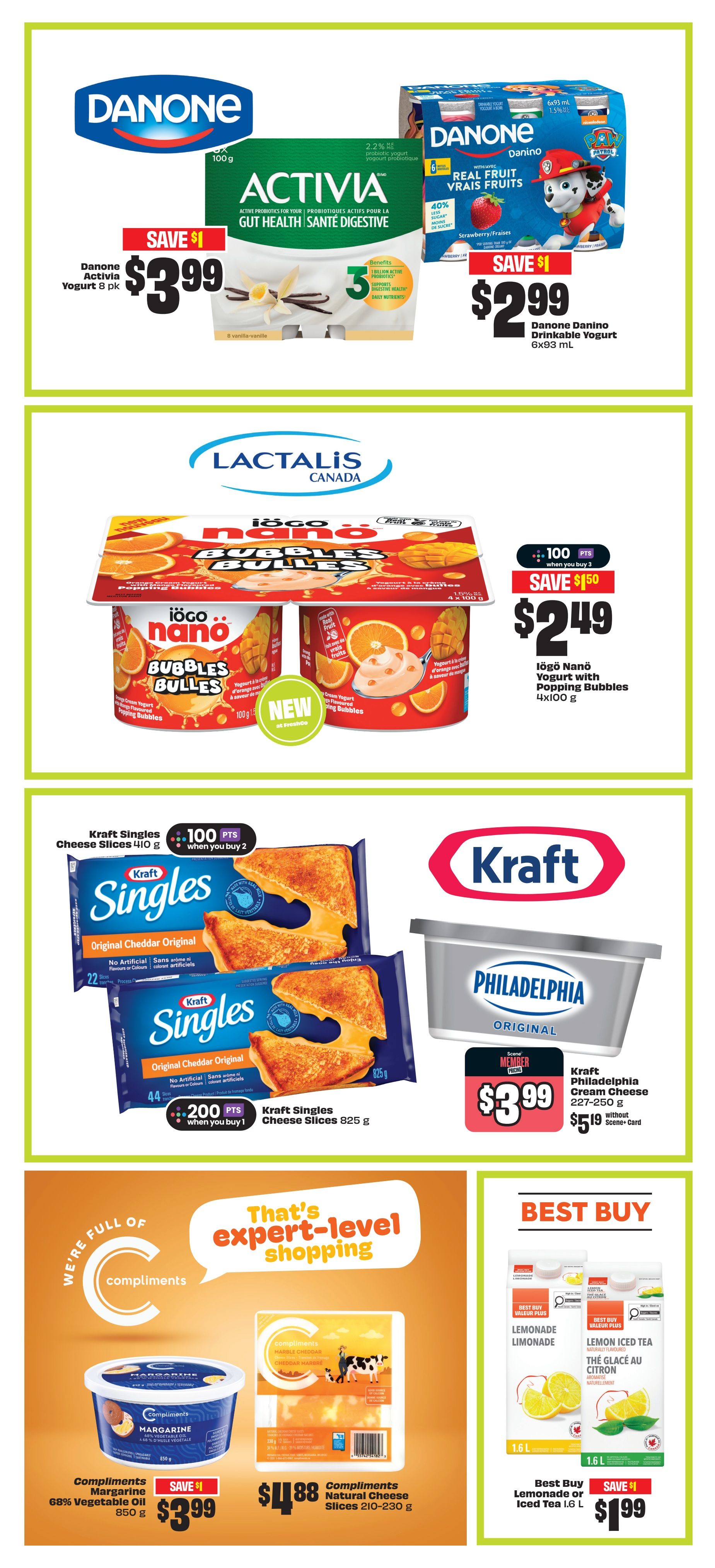 FreshCo flyer page 10 features Danone Activia Yogurt 8 pk for $3.99, saving $1, and Danone Danino Drinkable Yogurt 6x93 mL for $2.99, saving $1. Also featured is Iögo Nanö Yogurt with Popping Bubbles 4x100 g for $2.49 when you buy 3, with 100 bonus points. Kraft Singles Cheese Slices 410 g are available for 100 bonus points when you buy 2, and 825 g for 200 bonus points when you buy 1. Kraft Philadelphia Cream Cheese 227-250 g is $3.99 with Scene+ card, or $5.19 without. Compliments Margarine 68% Vegetable Oil 850 g is $3.99, saving $1. Compliments Natural Cheese Slices 210-230 g are $4.88. Best Buy Lemonade or Iced Tea 1.6 L is $1.99, saving $1.