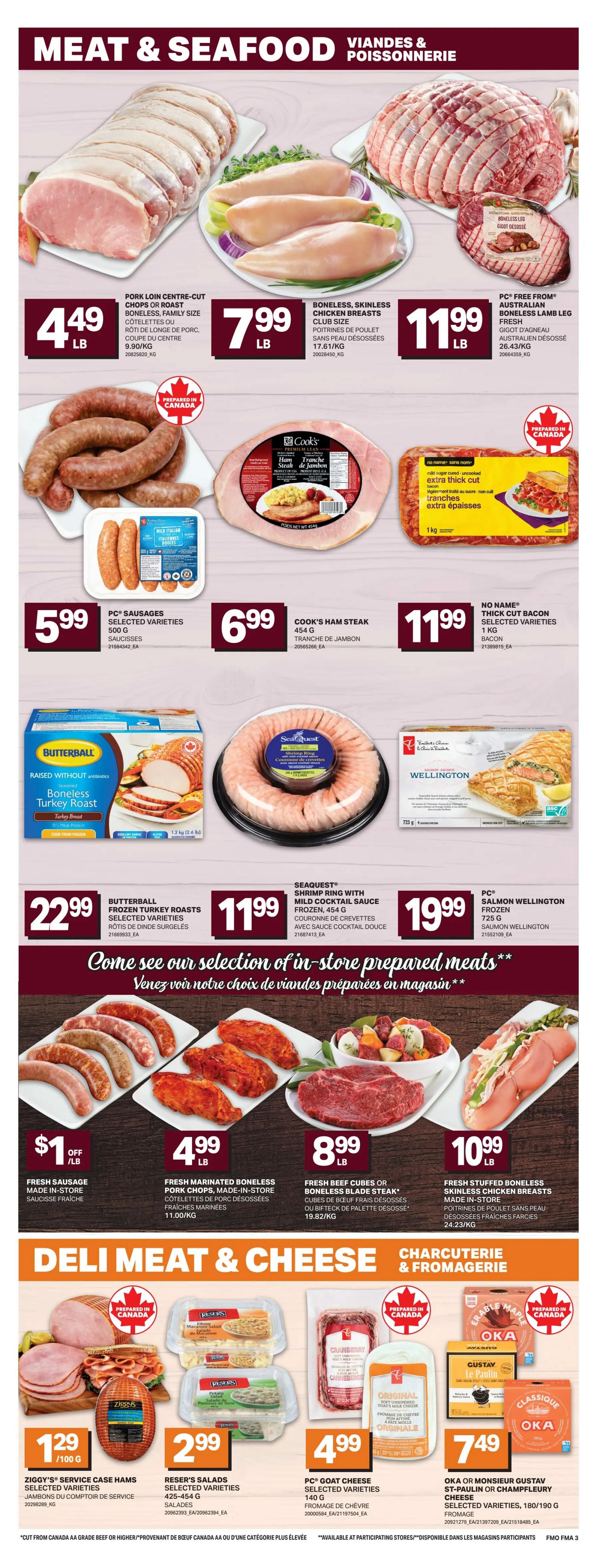 Freshmart weekly flyer specials page 6 features a wide selection of meat and seafood. Highlights include Pork Loin Centre-Cut Chops or Roast for $4.49/lb, Boneless, Skinless Chicken Breasts for $7.99/lb, and PC Free From Australian Boneless Lamb Leg for $11.99/lb. Also featured are PC Sausages Selected Varieties for $5.99/500g, Cook's Ham Steak for $6.99/454g, and No Name Thick Cut Bacon for $11.99/1kg. In the prepared meats section, find Butterball Frozen Turkey Roasts for $22.99, Seaquest Shrimp Ring with Mild Cocktail Sauce for $11.99/454g, and PC Salmon Wellington Frozen for $19.99/725g. Additional in-store prepared meats include Fresh Sausage for $1/lb, Fresh Marinated Boneless Pork Chops for $4.99/lb, and Fresh Beef Cubes or Boneless Blade Steak for $8.99/lb, plus Fresh Stuffed Boneless Skinless Chicken Breasts for $10.99/lb. The Deli Meat & Cheese section offers Ziggy's Service Case Hams for $1.29/100g, Reser's Salads Selected Varieties for $2.99, PC Goat Cheese Selected Varieties for $4.99, and Oka or Monsieur Gustav St-Paulin or Champfleury Cheese for $7.49/180-190g.