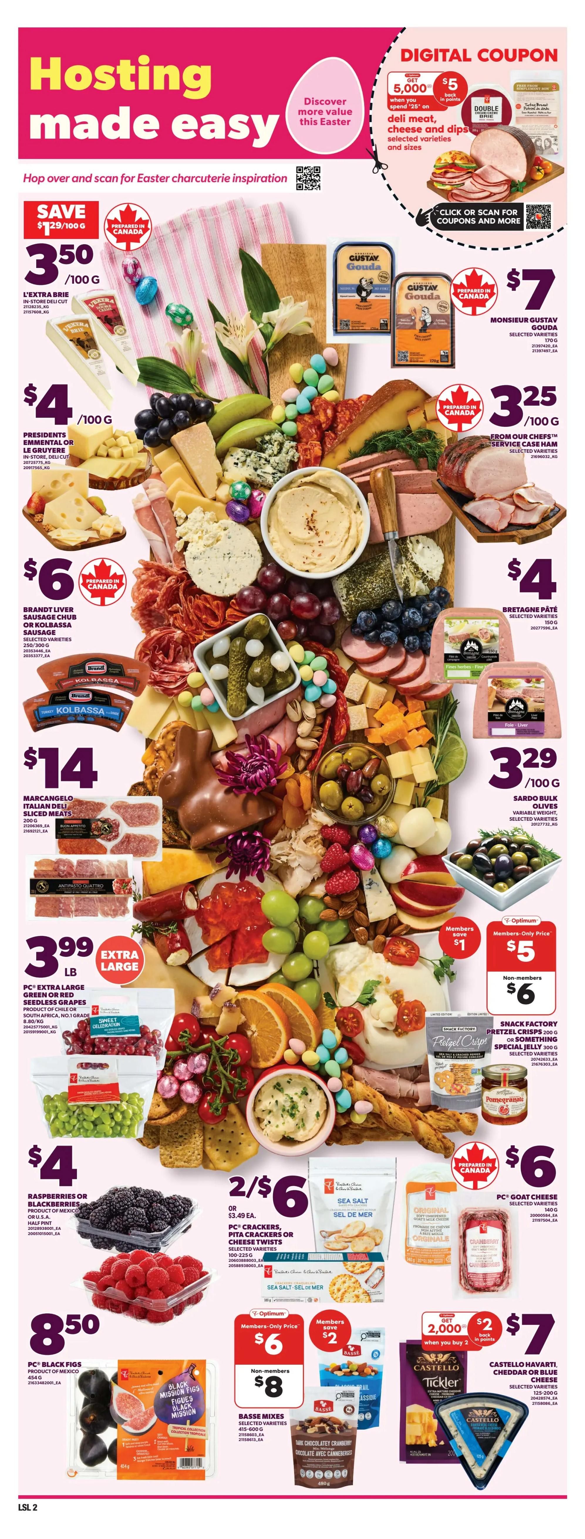 Loblaws weekly flyer page 5, featuring 'Hosting made easy' for Easter charcuterie inspiration. Offers include L'Extra Brie deli cut for $3.50/100g, Presidents Emmental or Le Gruyere cheese for $4/100g, and Monsieur Gustav Gouda for $7. Brandt Liver Sausage Chub or Kolbassa Sausage is $6 for 250/300g. Marcangelo Italian Deli sliced meats are $14 for 200g. Extra Large PC Green or Red Seedless Grapes are $3.99/lb. Raspberries or Blackberries from Mexico are $4 per half pint. PC Black Mission Figs from Mexico are $8.50 for 454g. PC Crackers, Pita Crackers or Cheese Twists are 2 for $6 or $3.49 each. PC Sea Salt Sel De Mer crackers are 2 for $6. PC Goat Cheese is $6 for 140g. Snack Factory Pretzel Crisps 200g or Something Special Jelly 300g are $5 for members and $6 for non-members. Basse Mixes are $6 for members and $8 for non-members. Castello Havarti, Cheddar or Blue Cheese is $7 when you buy 2 and get 2,000 points back. A digital coupon offers $5 back in points when you spend $25 on selected deli meat, cheese, and dips.