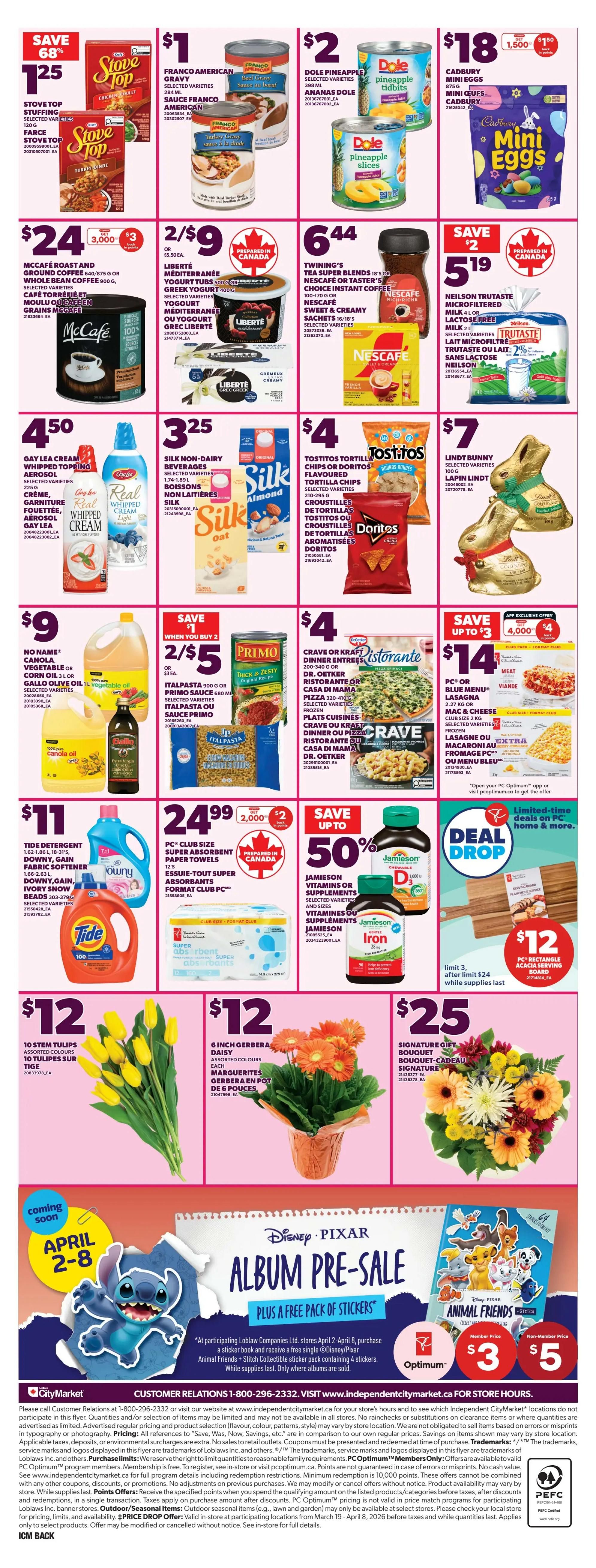 Loblaws weekly flyer specials page 2 featuring a variety of deals. Save 68% on Stove Top Stuffing for $1.25. Franco American Gravy is $1. Dole Pineapple Tidbits are $2. Cadbury Mini Eggs are $18 for 1,500g. McCafe Roast and Ground Coffee is $24 for 875g or whole bean coffee for 900g. Liberté Mediterranean Yogurt is 2 for $9. Twining's Tea Super Blends or Nescafe or Taster's Choice Instant Coffee is $6.44. Save $2 on Nielson Lactose Free Microfiltered Milk, now $5.19. Gay Lea Cream Whipped Topping Aerosol is $4.50. Silk Non-Dairy Beverages are $3.25. Tostitos Tortilla Chips or Doritos Flavoured Tortilla Chips are $4. Lindt Bunny is $7. Save $1 when you buy 2 Primo Pasta Sauce or Primo Sauce for $5. Crave or Kraft Dinner Entrees are $4. PC or Blue Menu Mac & Cheese or Lasagna is $14. Tide Detergent, Downy, Gain Fabric Softener are $11. PC Club Size Super Absorbent Paper Towels are $24.99. Save up to 50% on Jamieson Vitamins or Supplements, now $5.19. Deal Drop featuring a PC Rectangle Acacia Serving Board for $12. Floral arrangements include 10 Stem Tulips for $12 and a 6-inch Gerbera Daisy pot for $12. A Signature Gift Bouquet is $25. Also featured is a Disney Pixar Album Pre-Sale with a free sticker pack, available April 2-8, with member prices of $3 and non-member prices of $5.