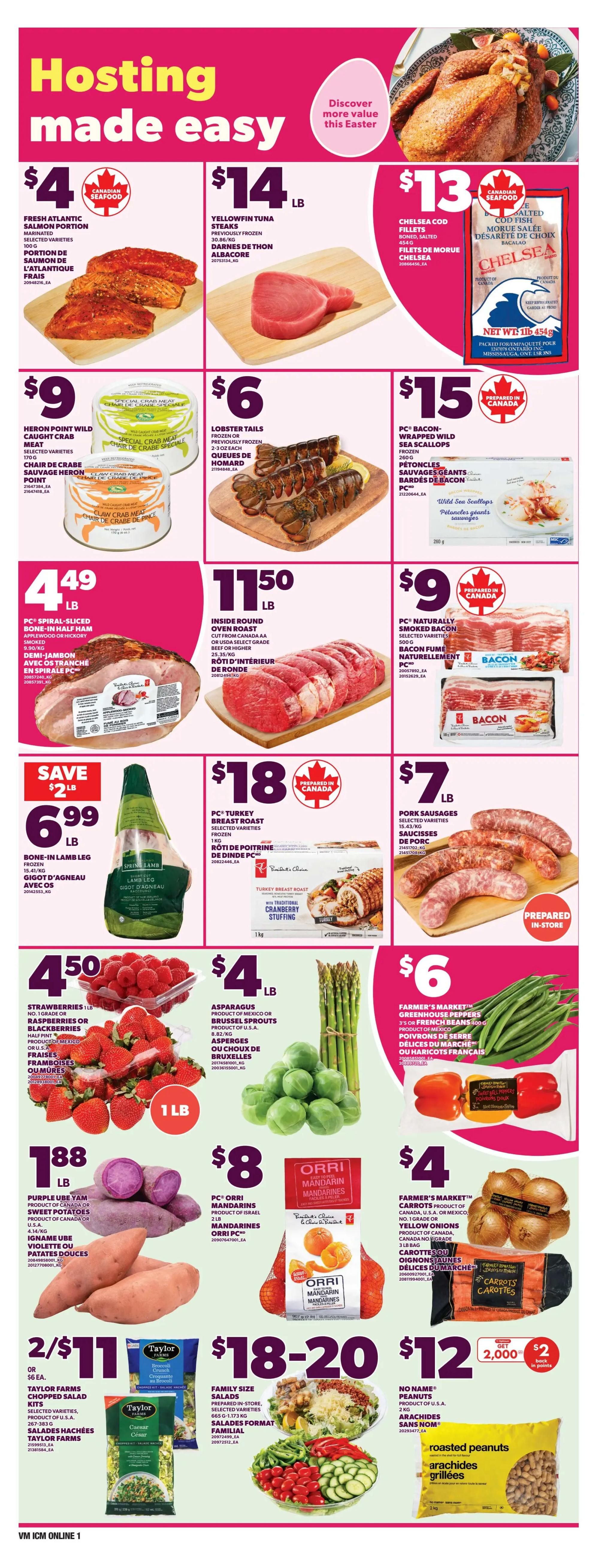 Loblaws weekly flyer specials page 3 features 'Hosting made easy' theme. Deals include Fresh Atlantic Salmon Portion for $4/lb, Yellowfin Tuna Steaks for $14/lb, and Chelsea Cod Fillets for $13/lb. Also available are Heron Point Wild Caught Crab Meat for $9, Lobster Tails for $6, and PC Bacon-Wrapped Wild Sea Scallops for $15. For roasts, get PC Spiral-Sliced Bone-In Half Ham for $4.49/lb and Inside Round Oven Roast for $11.50/lb. Sausages include PC Turkey Breast Roast for $18 and Pork Sausages for $7/lb. Fresh produce includes Strawberries for $4.50/lb, Asparagus or Brussels Sprouts for $4/lb, Farmer's Market Greenhouse Peppers or French Beans for $6, and Purple Yam Sweet Potatoes for $1.88/lb. Also featured are PC Orri Mandarins for $8, Taylor Farms Chopped Salad Kits for 2 for $11, Family Size Salads for $18-20, and No Name Peanuts for $12 with a $2 back in points offer.