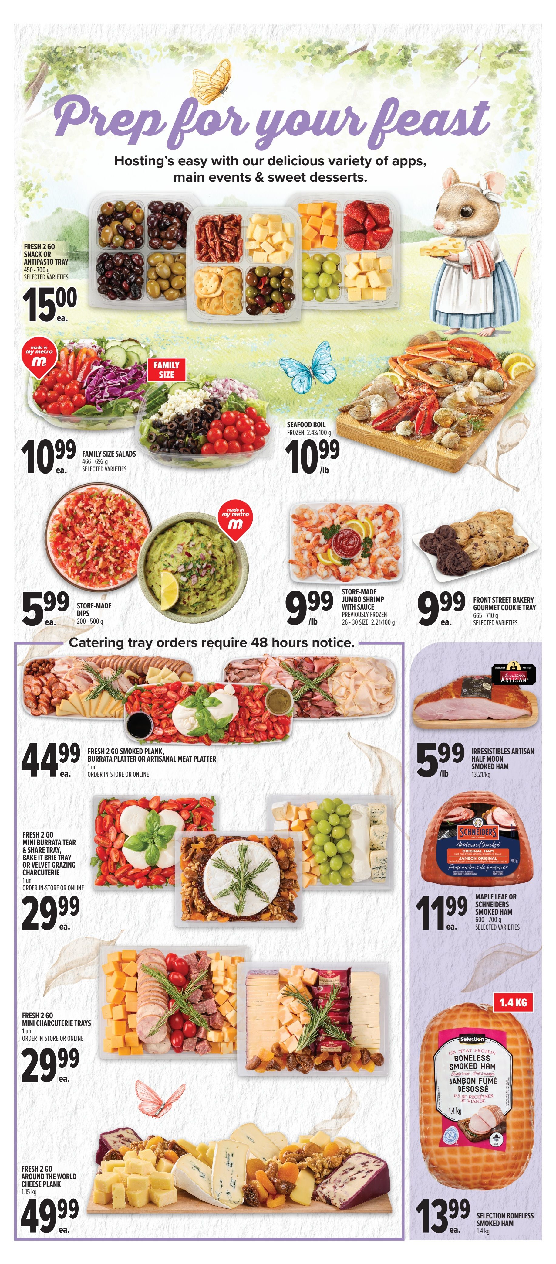 Metro Ontario flyer page 19 features a 'Prep for your feast' theme with various platters and appetizers. Offers include Fresh 2 Go Snack or Antipasto Trays for $15.00, Family Size Salads for $10.99, and Store-Made Dips for $5.99. Seafood options include Seafood Boil Frozen for $10.99/lb and Store-Made Jumbo Shrimp with Sauce for $9.99/lb. Sweet treats feature Front Street Bakery Gourmet Cookie Tray for $9.99. Larger platters include Fresh 2 Go Smoked Plank Burrata Platter or Artisanal Meat Platter for $44.99, and Fresh 2 Go Mini Burrata Tear & Share Trays or Velvet Grazing Charcuterie for $29.99. Irresistibles Artisan Half Moon Smoked Ham is $5.99/lb. Maple Leaf or Schneiders Smoked Ham (600-700g) is $11.99 each. Selection Boneless Smoked Ham (1.4kg) is $13.99 each. Fresh 2 Go Around the World Cheese Plank (1.15kg) is $49.99. Note that catering tray orders require 48 hours' notice.