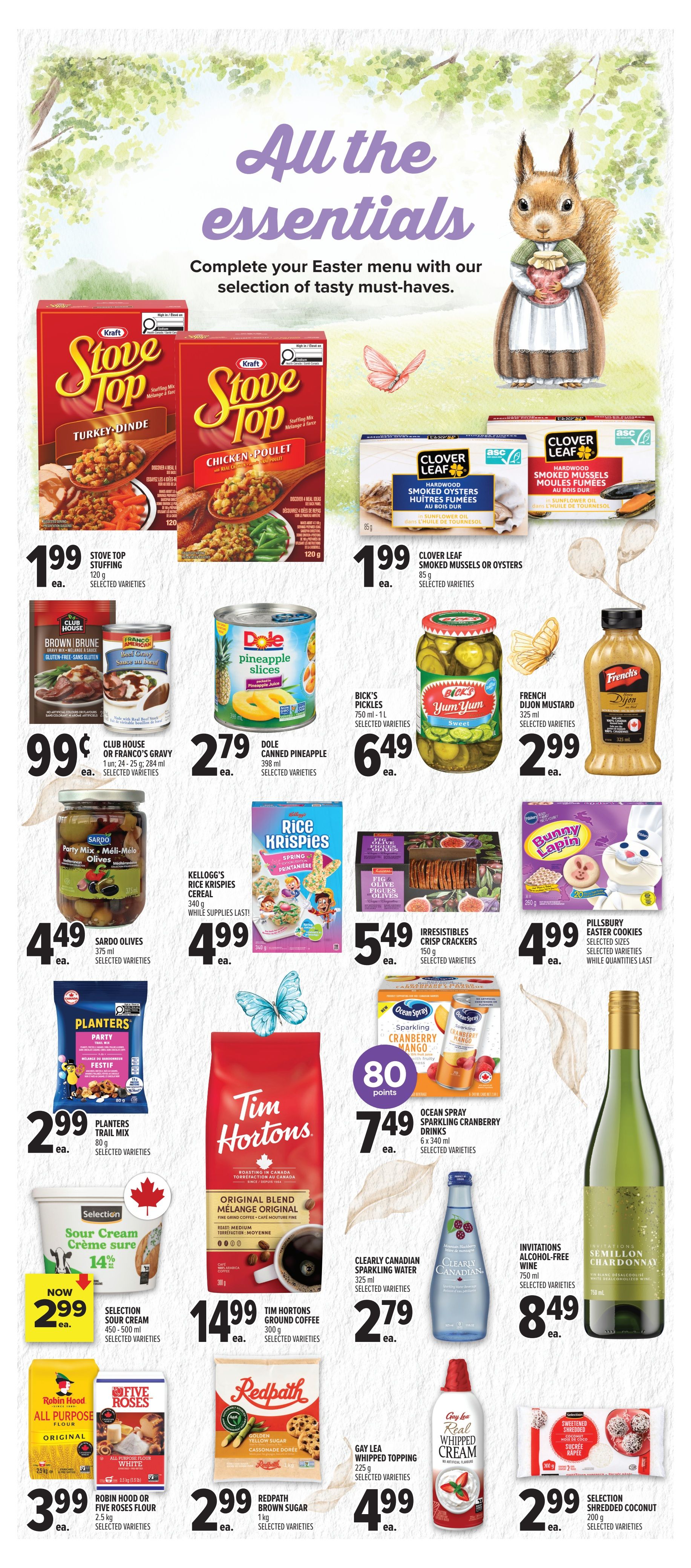 Metro Ontario weekly flyer specials page 20 features Easter menu essentials. Offers include Kraft Stove Top Stuffing in Turkey or Chicken flavours for $1.99 each, Clover Leaf Smoked Mussels or Oysters for $1.99 each, Club House or Franco's Gravy for $0.99 each, Dole Canned Pineapple Slices for $2.79, Bick's Pickles for $6.49, and French's Dijon Mustard for $2.99. Also featured are Sardo Olives for $4.49, Kellogg's Rice Krispies Cereal for $4.99, Irresistibles Crisp Crackers for $5.49, and Pillsbury Easter Cookies for $4.99. Planters Trail Mix is $2.99, Tim Hortons Original Blend Ground Coffee is $14.99, and Ocean Spray Sparkling Cranberry Mango Drinks are $7.49. Selection Sour Cream is $2.99, Clearly Canadian Sparkling Water is $2.79, and Invitations Alcohol-Free Semillon Chardonnay Wine is $8.49. Redpath Brown Sugar is $2.99, Gay Lea Whipped Topping is $4.99, and Selection Shredded Coconut is $2.99. Robin Hood or Five Roses Flour is $3.99.