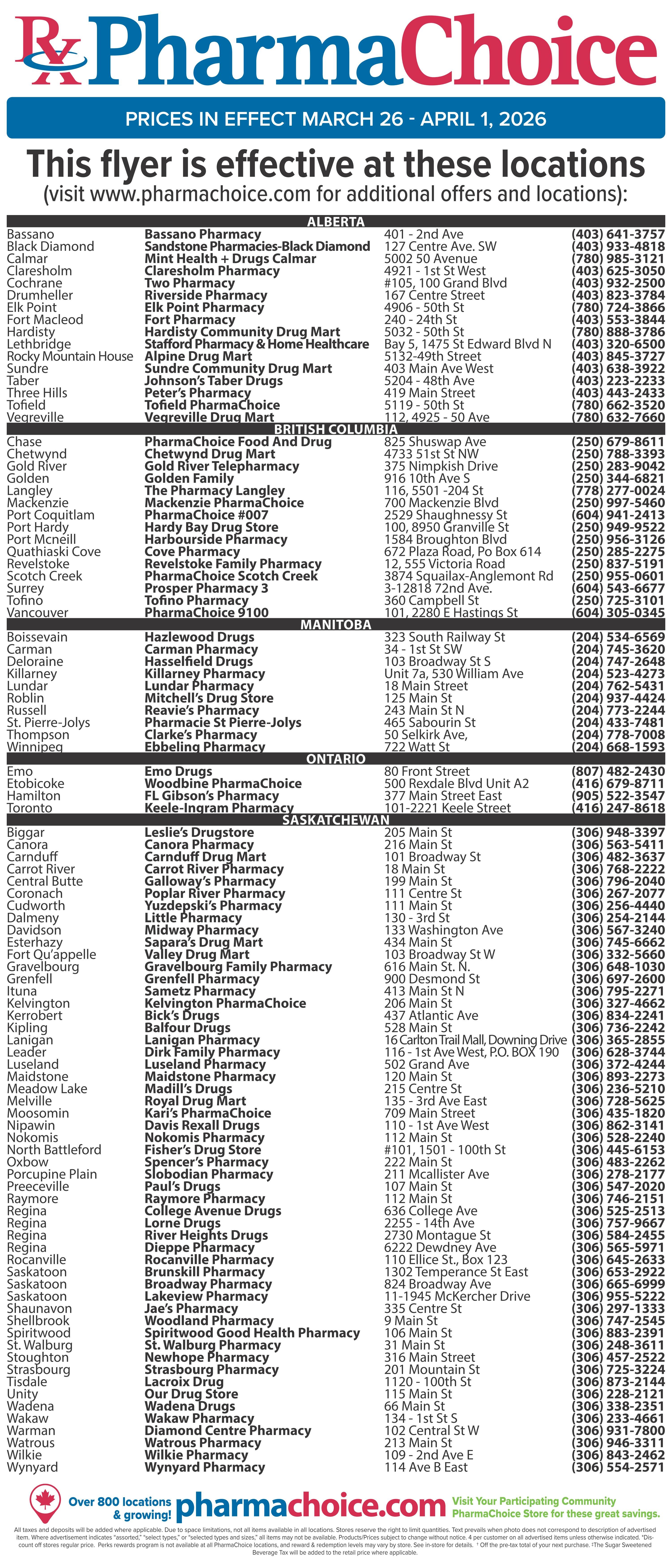 PharmaChoice flyer page 7 lists store locations across Canada. It includes Alberta locations like Bassano Pharmacy, Black Diamond Pharmacies-Black Diamond, and Claresnholm Pharmacy. British Columbia locations include Chase PharmaChoice Food And Drug, Chetwynd Drug Mart, and Gold River Telepharmacy. Manitoba locations feature Boissevain Hazlewood Drugs, Carman Pharmacy, and Killarney Hassel Drugs. Ontario locations include Emo Drugs, Woodbine PharmaChoice, and Keefe-Ingram Pharmacy. Saskatchewan locations list Biggar Leslie's Drugstore, Canora Pharmacy, and Carnduff Drug Mart. The flyer also highlights over 800 locations and the website pharmachoice.com for more savings.