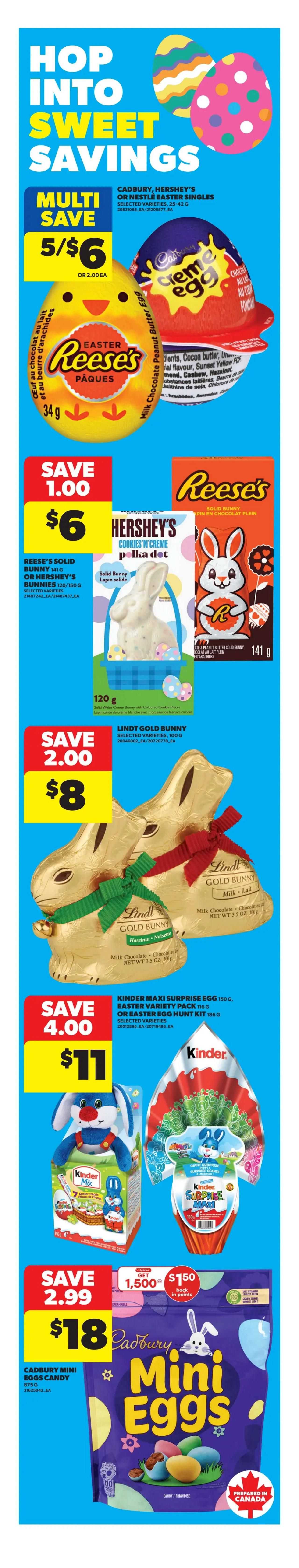 Real Canadian Superstore Ontario Weekly Flyer Specials, Page 3. Deal Drop: 50% off a PC Rectangle Acacia Serving Board for $12. Boneless Skinless Chicken Breast or Thighs are up to 40% off at $4.88 LB. Save 19% on Lactantia Butter Salted for $4.88. Neilson Cream 5%, 10%, 18% or Gay Lea Whipped Cream are up to 40% off at $3. Strawberries are on sale for $2.50. Whole Pineapple is $2. Save up to $25 value when you spend $300 or more. Lindt Happy Easter Assorted Chocolates are $10. Golden crumb crust, baked in Canada, PC Cream Pies are $10. Save 34% on New Zealand Short Cut Lamb Leg Frozen for $5.25 LB. Save 20% on PC Pacific White Shrimp for $8. Boursin Cheese is up to 37% off at $4.67. PC Orange Juice is only $6.99. Campbell's Broth is save 33% at $1.50. Green Giant Vegetables are up to 16% off at $1.50. Tostitos Tortilla Chips are save 18% at $3.50. Nanuk Paneer is only $5. Bertolli Olive Oil is save 23% at $10. Gatorade Sports Drink is up to 16% off at $1.50. Real Canadian Natural Spring Water is on sale for $3. Jamieson Vitamins or Supplements are on sale. Bonus Redemption Event: Redeem 70,000 points and get $80 off your purchase of $80 or more, or redeem 150,000 points and get $175 off your purchase of $175 or more, or redeem 250,000 points and get $300 off your purchase of $300 or more. Flyer prices effective from Thursday, March 26th to Wednesday, April 1st, 2026.