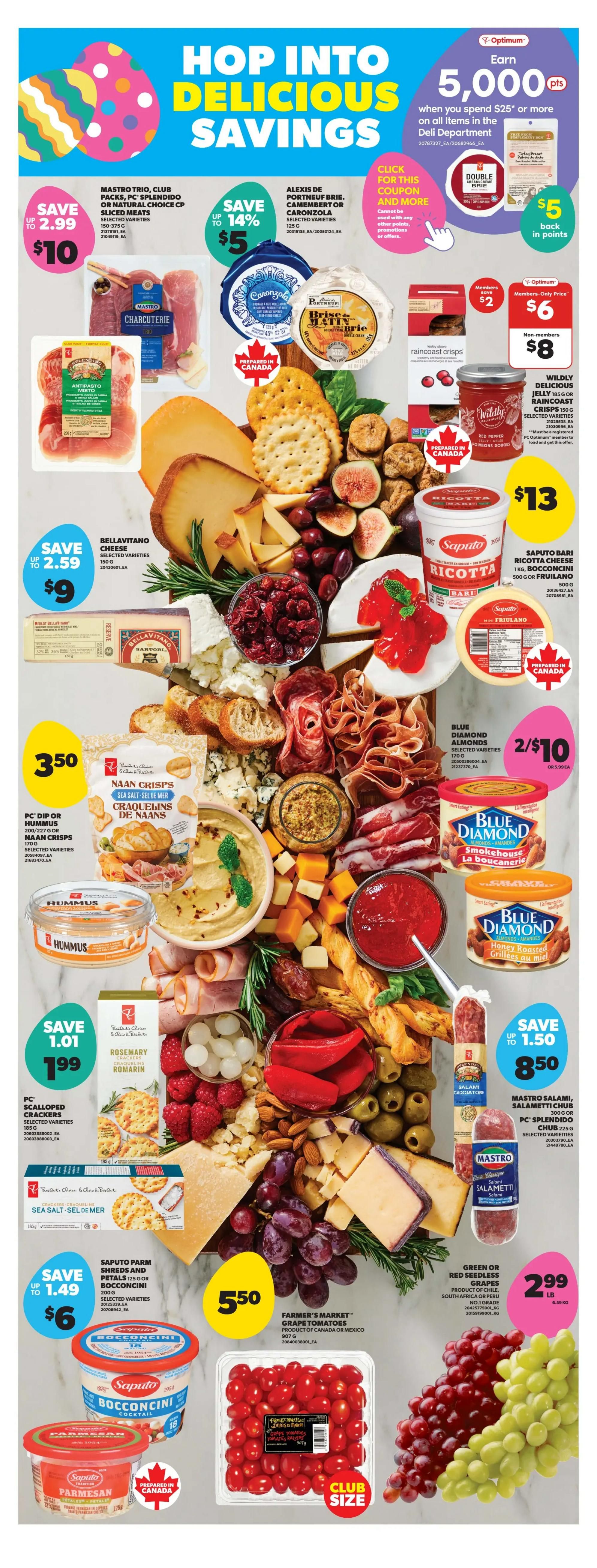 Real Canadian Superstore flyer page 7 features a 'Hop Into Delicious Savings' theme with various deli and produce items. Highlighted deals include Mastro Trio, Club Packs, Splendido or Natural Choice Sliced Meats for up to $10 off, now $10. Alexis de Portneuf Brie, Camembert or Caronzoala cheese is on sale for $5, saving up to 14%. Earn 5,000 Optimum points when you spend $25 or more in the Deli Department. Double Brie is $5 back in points. Wildly Delicious Jelly is $8 for non-members and $6 for members. Bellavitano Cheese is $9, saving up to $2.59. Saputo Ricotta Cheese, Bocconcini, or Friulano is $13. PC Dip or Hummus and Naan Crisps are $3.50. PC Scalloped Crackers are $1.99, saving $1.01. Mastro Salami or Salametti Chub is $8.50, saving up to $1.50. Saputo Parm Shres and Petals or Bocconcini is $6, saving up to $1.49. Farmer's Market Grape Tomatoes are $5.50 per club size container. Green or Red Seedless Grapes are $2.99 per pound.