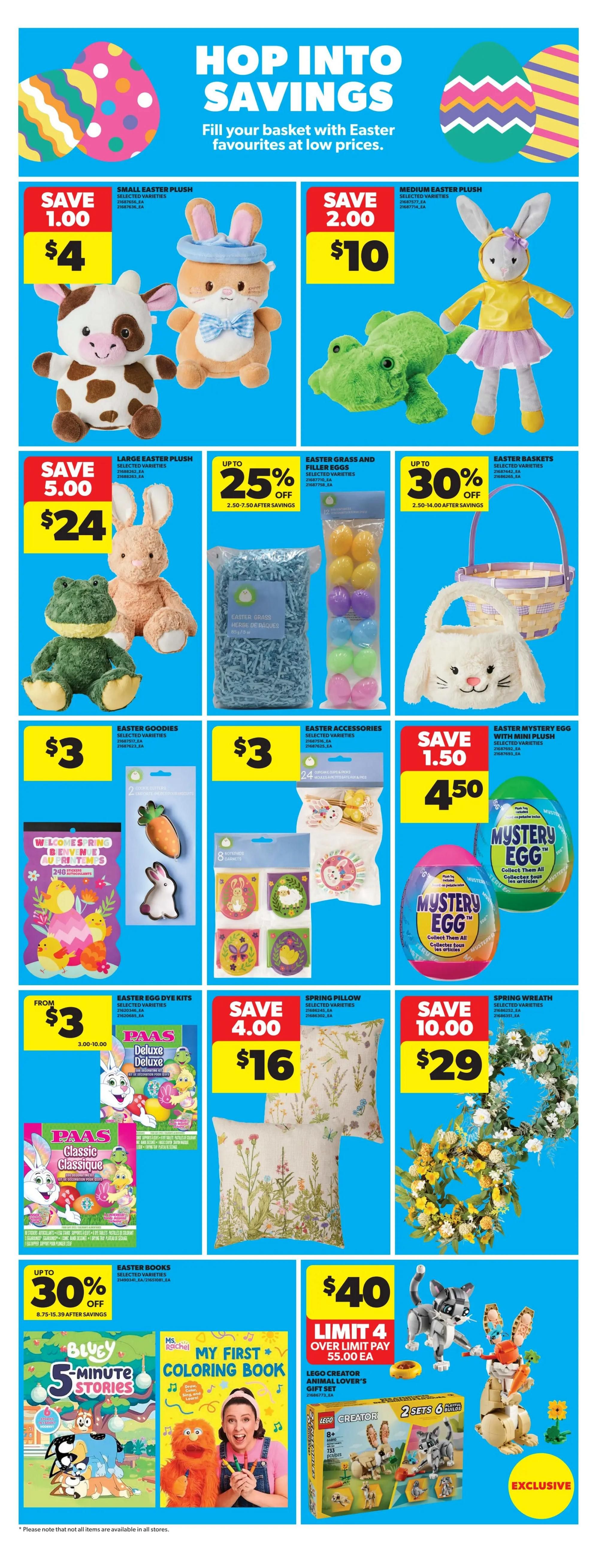 Real Canadian Superstore flyer page 16 featuring 'Hop Into Savings' with Easter favourites. Small Easter plush toys are $4 (save $1.00). Medium Easter plush toys are $10 (save $2.00). Large Easter plush toys are $24 (save $5.00). Easter grass and filler eggs are up to 25% off, priced from $2.50 to $7.50 after savings. Easter baskets are up to 30% off, priced from $2.50 to $14.00 after savings. Easter goodies are $3. Easter accessories are $3. Easter egg dye kits are from $3 to $10.00. Spring pillows are $16 (save $4.00). A spring wreath is $29 (save $10.00). Easter mystery eggs are $4.50. Also featured are Bluey 5-Minute Stories, Ms. Rachel's My First Coloring Book, and a LEGO Creator Animal Lover's Gift Set for $40 (limit 4, over limit pay $55.00 ea). Please note that not all items are available in all stores.