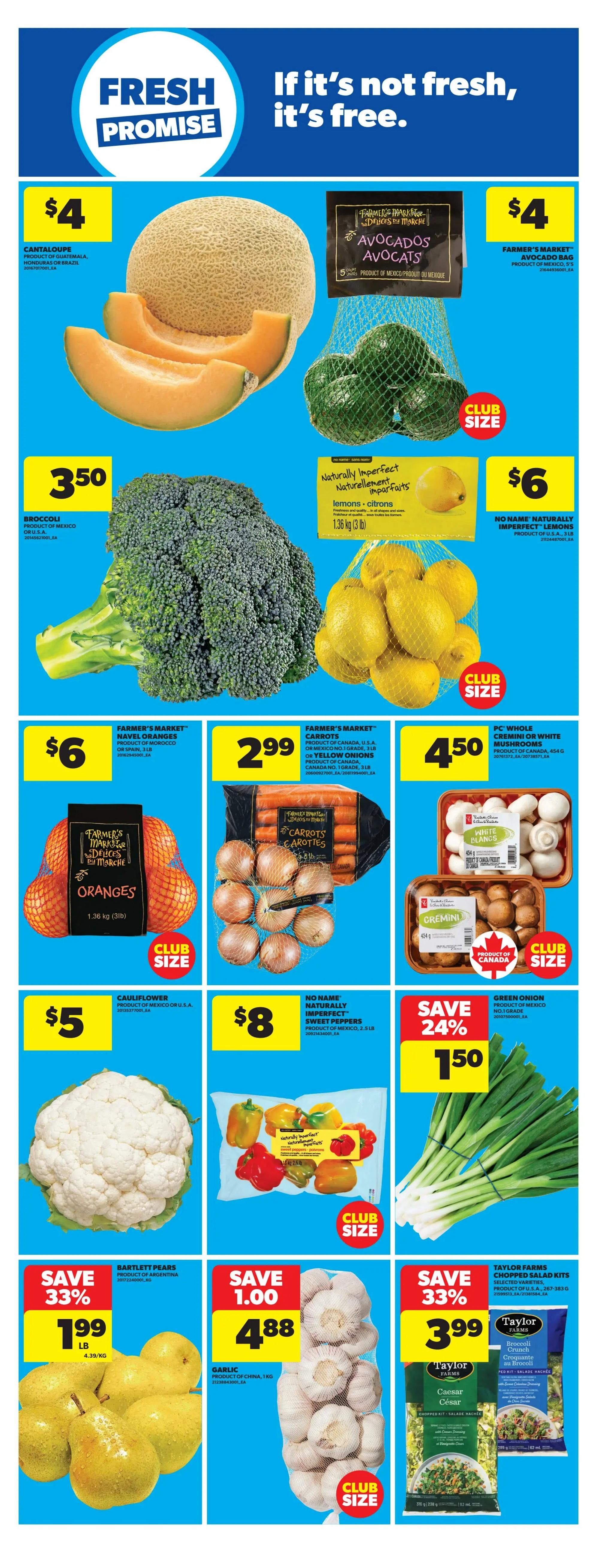Real Canadian Superstore Ontario flyer, page 20. Featuring fresh produce deals. Cantaloupe is $4. Farmer's Market Avocados are $4 for a 5-unit bag. Broccoli is $3.50. Naturally Imperfect Lemons are $6 for a 1.36 kg (3 lb) bag. Farmer's Market Navel Oranges are $6. Farmer's Market Carrots and Yellow Onions are $2.99 for a 3 lb bag. PC Whole Cremini or White Mushrooms are $4.50 for 454g. Cauliflower is $5. No Name Naturally Imperfect Sweet Peppers are $8 for a 2.5 lb bag. Green Onions are on sale for 24% off, priced at $1.50. Bartlett Pears are on sale for 33% off, priced at $1.99 per lb. Garlic is $4.88 for 1 kg, with a $1.00 saving. Taylor Farms Chopped Salad Kits are 33% off, priced at $3.99.
