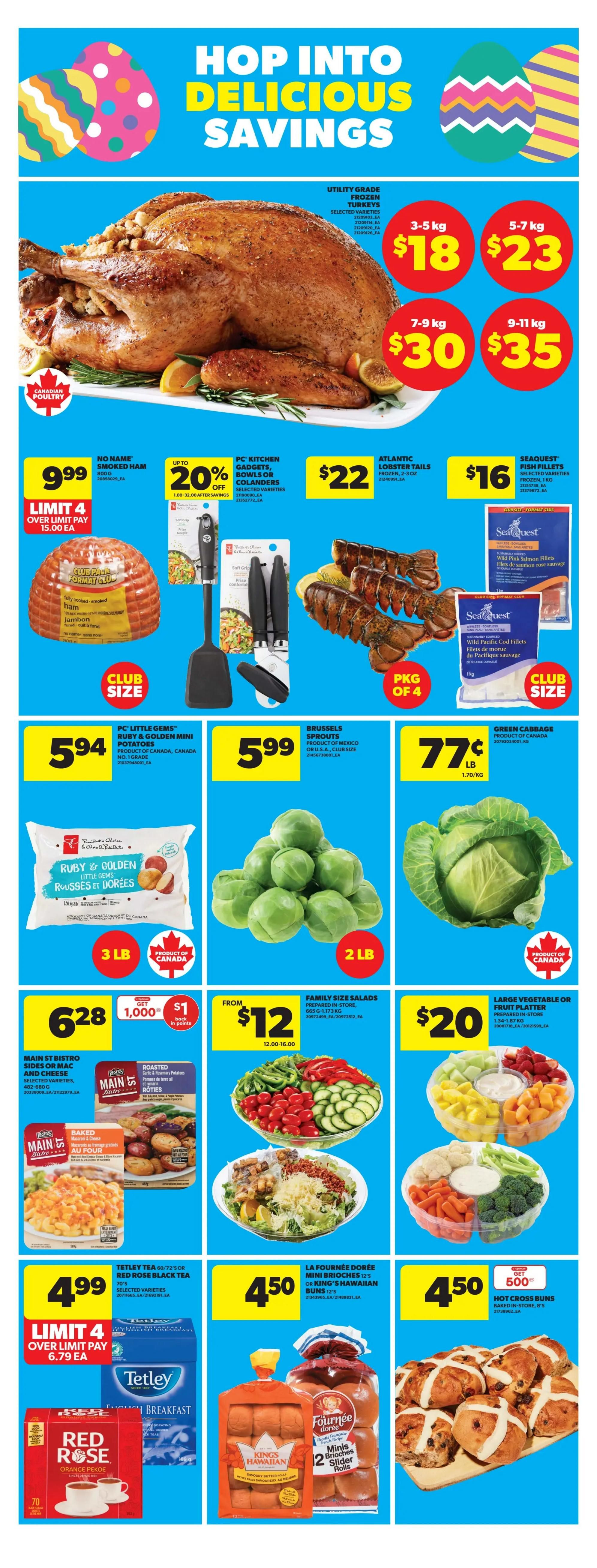 Real Canadian Superstore weekly flyer specials page 11 features 'Hop Into Delicious Savings'. A large roasted turkey is shown with prices varying by weight: 3-5 kg for $18, 5-7 kg for $23, 7-9 kg for $30, and 9-11 kg for $35. Also available is No Name Smoked Ham for $9.99 (limit 4, over limit pay $15.00 ea). Get up to 20% off PC Kitchen Gadgets, Bowls or Colanders. Atlantic Lobster Tails (frozen, 2-3 oz) are $22, and Seaquest Fish Fillets are $16. PC Little Gems Ruby & Golden Mini Potatoes (3 lb) are $5.94. Brussels Sprouts (2 lb) are $5.99. Green Cabbage is $0.77/lb. Main St Bistro Sides or Mac and Cheese are $6.28 with a 'Get $1 back in points' offer on 1,000 points. Family Size Salads are from $12. Large Vegetable or Fruit Platters are $20. Tetley Tea (60/72's or Red Rose Black Tea, selected varieties) is $4.99 (limit 4, over limit pay $6.79 ea). La Fournée Dorée Mini Brioches (12's) or King's Hawaiian Slider Buns (12's) are $4.50. Hot Cross Buns (baked in-store, 6's) are $4.50.