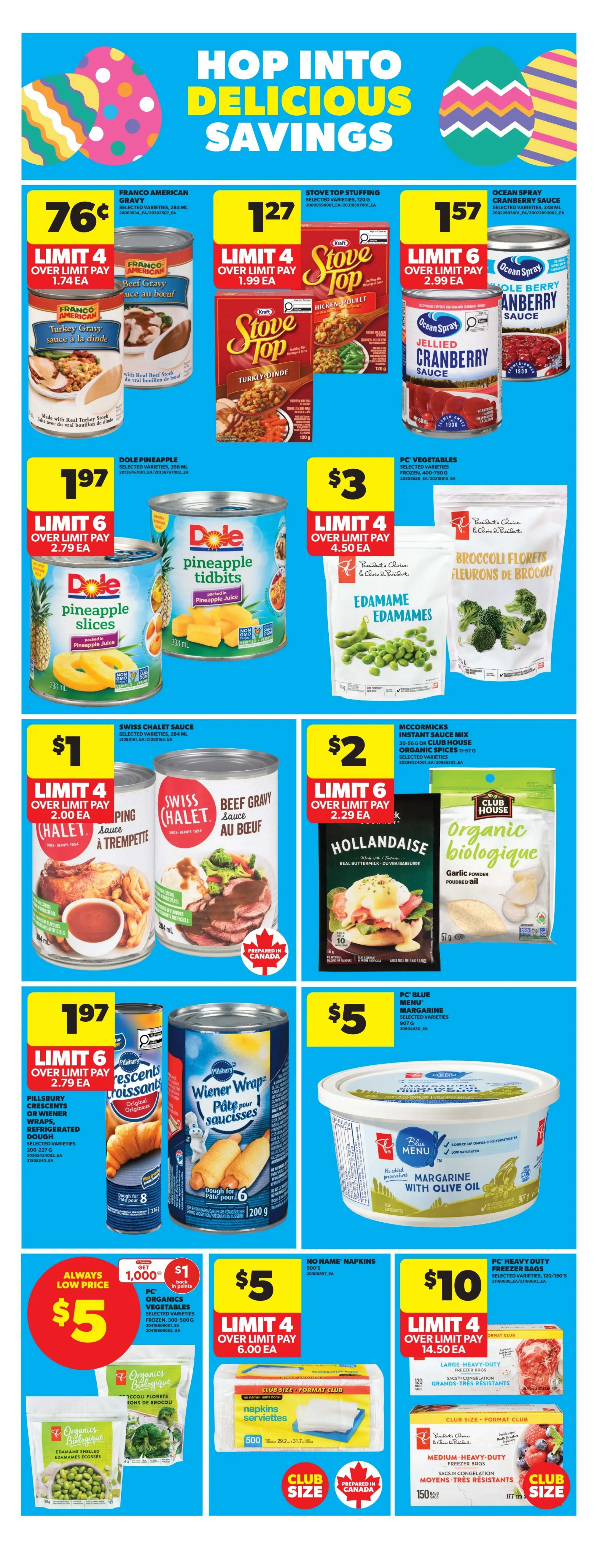 Real Canadian Superstore weekly flyer specials page 12 features 'Hop Into Delicious Savings' with Easter-themed graphics. Deals include Franco American Gravy for 76 cents (limit 4), Stove Top Stuffing for $1.27 (limit 4), and Ocean Spray Cranberry Sauce for $1.57 (limit 6). Also featured are Dole Pineapple Slices and Tidbits for $1.97 (limit 6), and PC Edamame and Broccoli Florets for $3 (limit 4). Swiss Chalet Sauce is $1 (limit 4), Beef Gravy is $1 (limit 4), Hollandaise Sauce is $2 (limit 6), and Club House Organic Garlic Powder is $2.29 (limit 6). Pillsbury Crescents or Wiener Wraps are $1.97 (limit 6). PC Blue Menu Margarine with Olive Oil is $5. PC Organics Vegetables (Broccoli Florets and Edamame) are $5 with a 'Get 1,000' '$1 back in points' offer. No Name Napkins are $5 (limit 4). Finally, PC Heavy Duty Freezer Bags (Large and Medium) are $10 (limit 4).