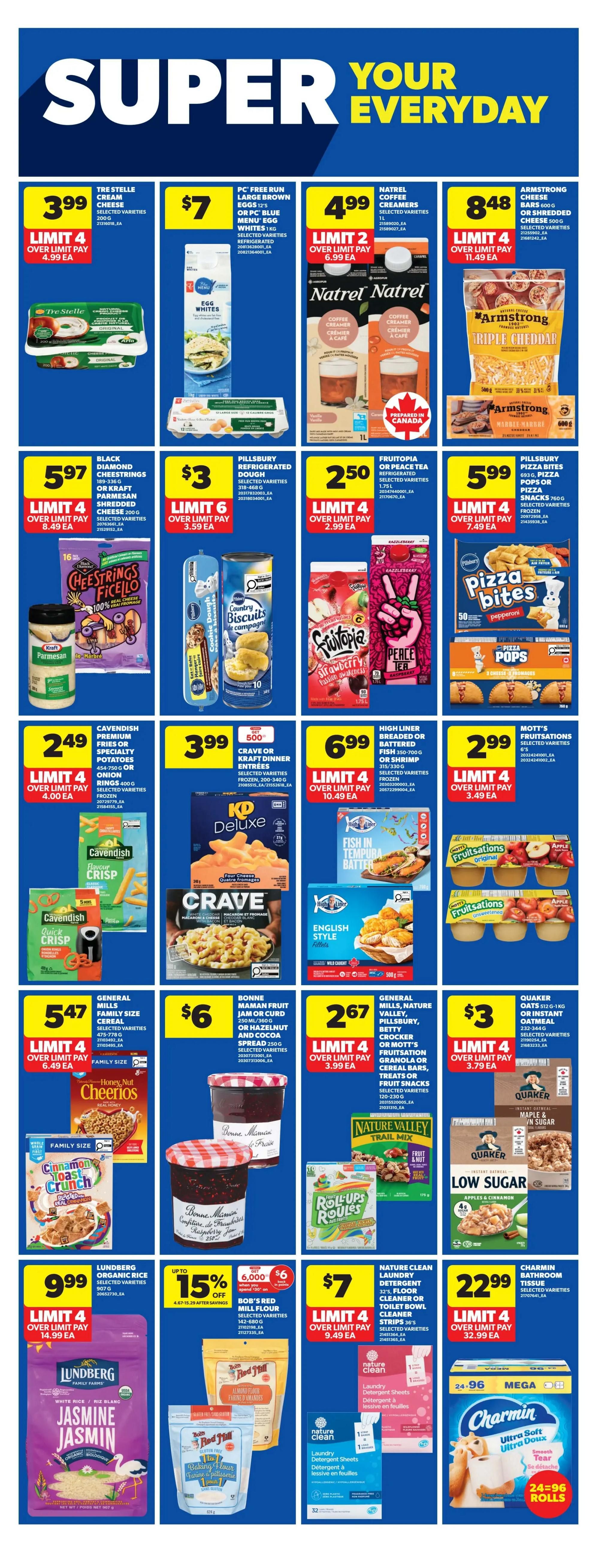 Real Canadian Superstore weekly flyer specials page 25 features Tre Stelle cream cheese for $3.99, PC Free Run large brown eggs or blue menu egg whites for $7, Natrel coffee creamers for $4.99, and Armstrong shredded cheese for $8.48. Also on sale are Black Diamond cheese strings or Kraft Parmesan cheese for $5.97, Pillsbury refrigerated dough for $3, and Fruiteopia or PC Peace Tea for $2.50. Cavendish premium fries or specialty potatoes are $2.49, Crave or Kraft dinner entrées are $3.99, and High Liner breaded or battered fish is $6.99. General Mills family size cereal or Nature Valley snacks are $5.47, Bonne Maman fruit jam or curd is $6, and General Mills, Pillsbury, Betty Crocker, or Mott's fruit snacks are $2.67. Lundberg organic rice is $9.99. Bob's Red Mill flour is 15% off, with a $6 offer when you spend $6,000. Nature Clean laundry detergent sheets are $7, and Charmin bathroom tissue is $22.99. Quaker Oats instant oatmeal is $3.