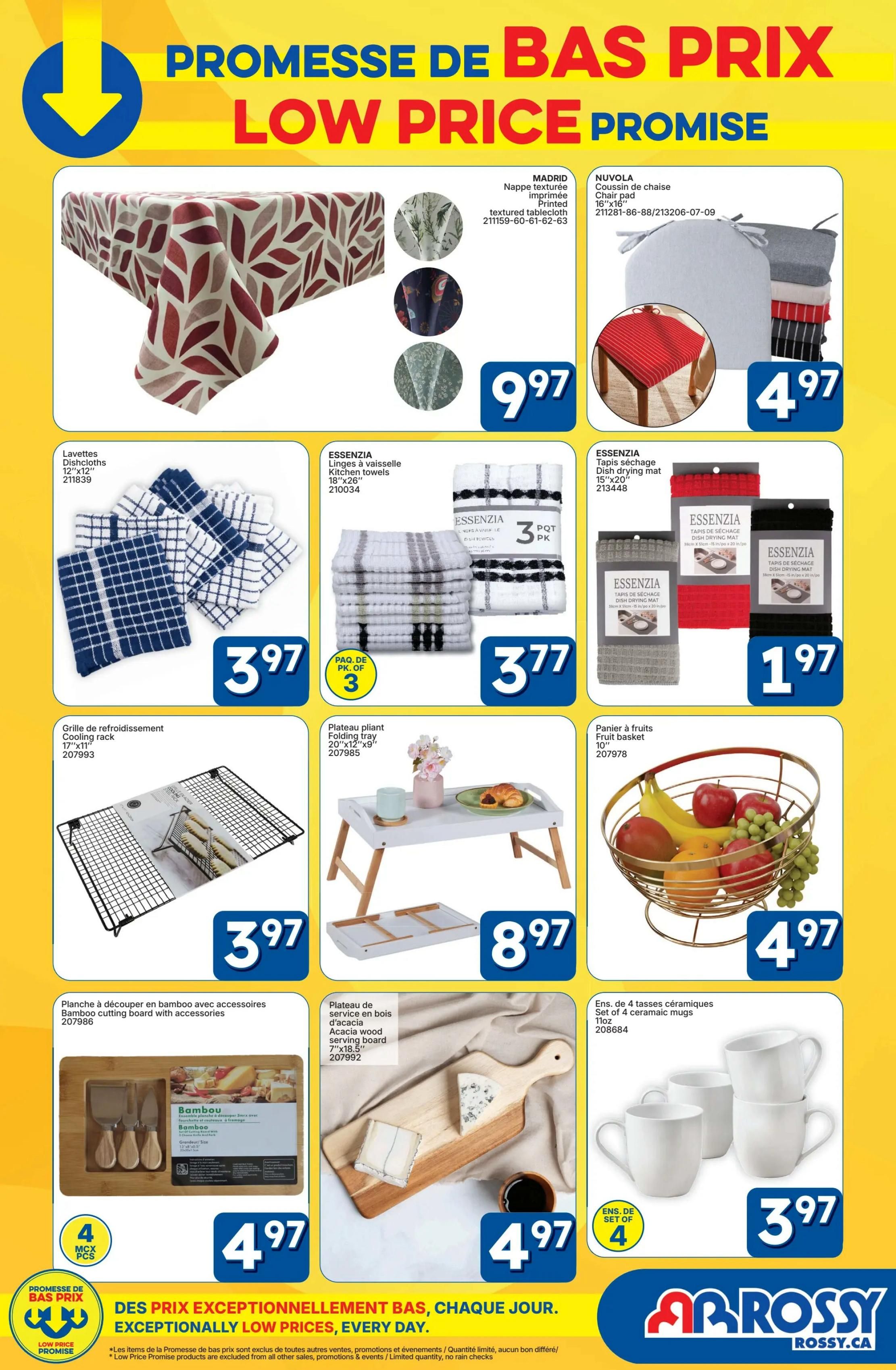 Rossy flyer page 4 features a variety of home goods. A Madrid printed tablecloth is $9.97. Nuvola chair pads are $4.97. Essenzia kitchen towels (18'x26') are $3.77 for a pack of 3. Essenzia dish drying mats are $1.97. Lavettes dishcloths (12'x12') are $3.97. A cooling rack (17'x11') is $3.97. A folding tray (20'x12'x9') is $8.97. A fruit basket is $4.97. A bamboo cutting board with accessories is $4.97 for a set of 4 pieces. An Acacia wood serving board (7'x18.5') is $4.97. A set of 4 ceramic mugs (11oz) is $3.97. The flyer highlights 'Low Price Promise' and 'Exceptionally Low Prices, Every Day.