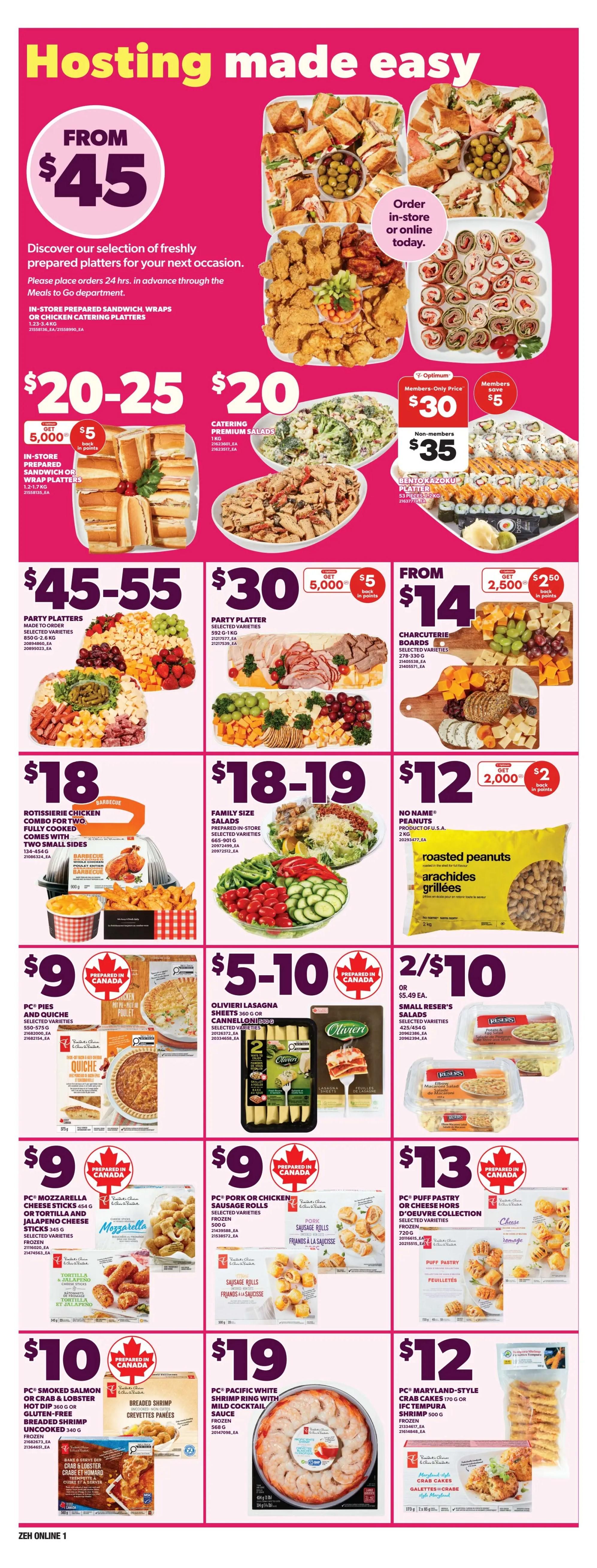Zehrs weekly flyer specials page 7 features hosting made easy with platters starting from $45. Discover freshly prepared sandwich, wrap, and chicken catering platters. Also featured are sandwich or wrap platters for $20-$25, catering premium salads for $20, and bento kazoku platters for $30 (non-members $35). Party platters are available for $45-$55 and $30, with members receiving $5 back in points on select platters. Charcuterie boards are from $14. Rotisserie chicken combo for two is $18. Family size salads are $18-$19. No Name peanuts are $12 for 2kg. PC Pies and Quiche are $9. Olivieri Lasagna sheets or Cannelloni are $5-$10. Small Reser's salads are 2 for $10. PC Mozzarella cheese sticks or Tortilla and Jalapeno cheese sticks are $9. PC Pork or Chicken sausage rolls are $9. PC Puff pastry or cheese hors d'oeuvre collection are $13. PC Smoked salmon or crab & lobster hot dip or gluten-free breaded shrimp are $10. PC Pacific white shrimp ring with mild cocktail sauce is $19. PC Maryland-style crab cakes or IFC tempura shrimp are $12.