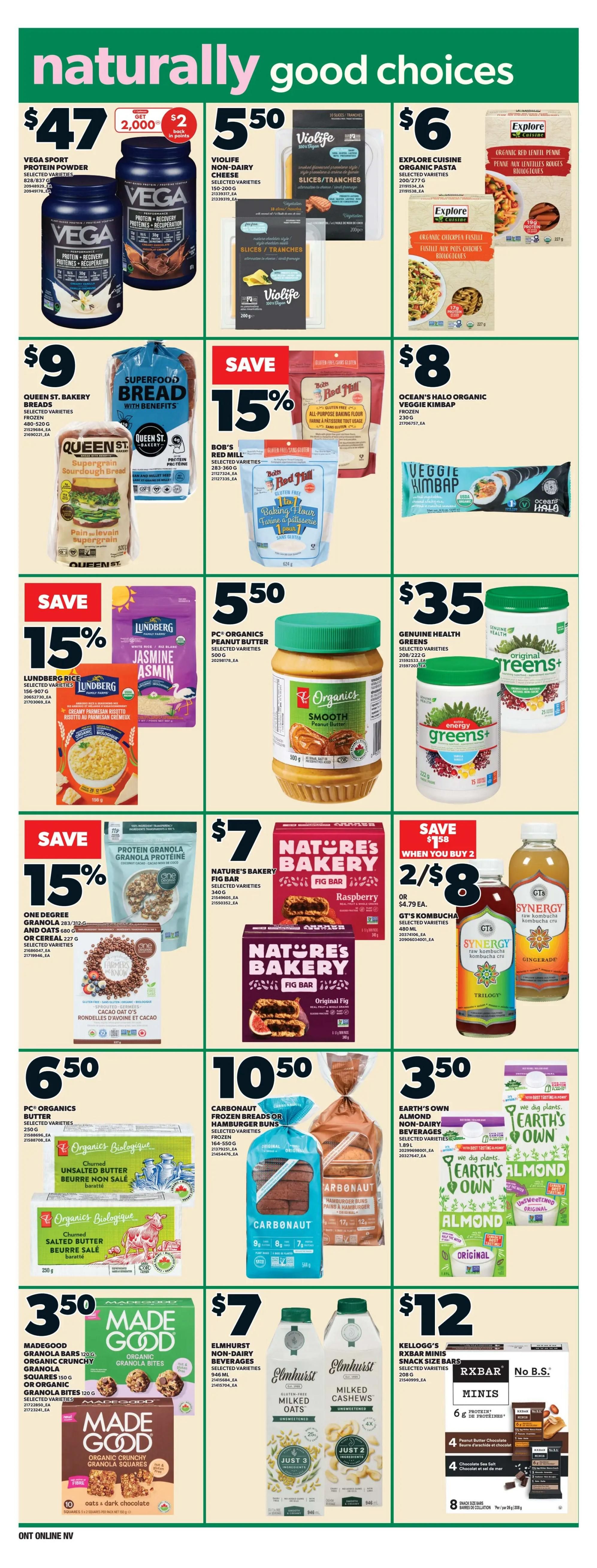 Zehrs weekly flyer specials page 9 features a variety of naturally good choices. Top row includes VEGA Sport Protein Powder for $47, Violife Non-Dairy Cheese Slices for $5.50, and Explore Cuisine Organic Pasta for $6. Second row showcases Queen St. Bakery Supergrain Sourdough Bread for $9, Bob's Red Mill All-Purpose Baking Flour with 15% off, and Ocean's Halo Organic Veggie Kimbap for $8. The third row highlights Lundberg Rice with 15% off, PC Organics Peanut Butter for $5.50, and Genuine Health Greens+ for $35. The fourth row features One Degree Protein Granola and Cacao Oat Clusters with 15% off, Nature's Bakery Fig Bars for $7, and GT's Kombucha Synergy for 2 for $8. The bottom row includes PC Organics Butter for $6.50, Carbonaut Frozen Breads or Hamburger Buns for $10.50, and Earth's Own Almond Non-Dairy Beverages for $3.50. Also featured are MadeGood Granola Bars and Organic Crunchy Granola Bites for $3.50, and Elmhurst Non-Dairy Beverages for $7. Finally, Kellogg's RXBAR Minis Snack Size Bars are available for $12.