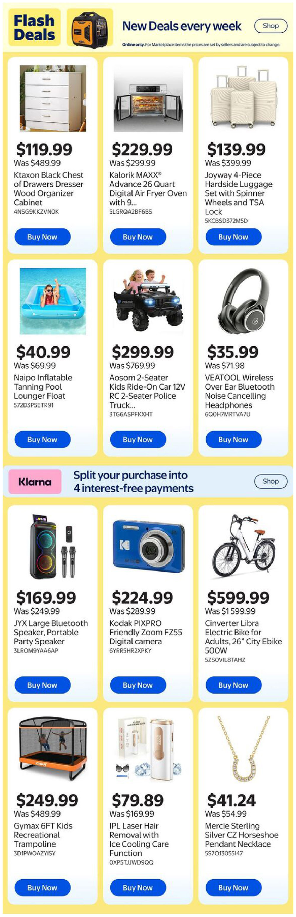 Walmart Canada Flash Deals page featuring new deals every week. Deals include: Ktaxon Black Chest of Drawers Dresser Wood Organizer Cabinet for $119.99 (was $489.99), Kalorik MAXX Advance 26 Quart Digital Air Fryer Oven with 9 functions for $229.99 (was $299.99), Joyway 4-Piece Hardside Luggage Set with Spinner Wheels and TSA Lock for $139.99 (was $399.99), Naipo Inflatable Tanning Pool Lounger Float for $40.99 (was $69.99), Aosom 2-Seater Kids Ride-On Car 12V RC 2-Seater Police Truck for $299.99 (was $769.99), and VEATOOL Wireless Over Ear Bluetooth Noise Cancelling Headphones for $35.99 (was $71.98). Below the flash deals, there is a Klarna promotion for splitting purchases into 4 interest-free payments. Additional deals include: JYX Large Bluetooth Speaker, Portable Party Speaker for $169.99 (was $249.99), Kodak PIXPRO Friendly Zoom FZ55 Digital Camera for $224.99 (was $289.99), Cinverter Libra Electric Bike for Adults, 26' City Ebike 500W for $599.99 (was $1599.99), Gymax 6FT Kids Recreational Trampoline for $249.99 (was $489.99), IPL Laser Hair Removal with Ice Cooling Care Function for $79.89 (was $169.99), and Merci Sterling Silver CZ Horseshoe Pendant Necklace for $41.24 (was $54.99).