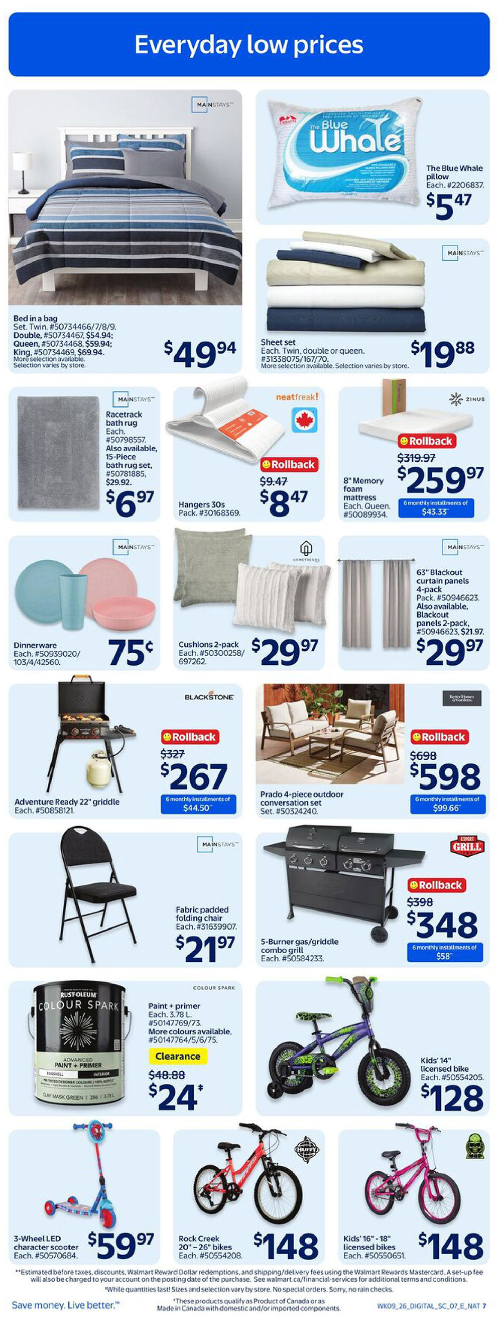 Walmart Canada flyer page 17 featuring everyday low prices. Offers include a Mainstays Bed in a Bag set for $49.94, available in Twin, Double, Queen, and King sizes. A Blue Whale pillow is $5.47. Mainstays sheet sets are $19.88. A Mainstays Racetrack bath rug is $6.97, with a 15-piece bath rug set also available for $29.92. Neatfreak hangers, 30 per pack, are on rollback for $8.47, down from $9.47. A Zinus 8' Memory Foam mattress (Queen) is on rollback for $259.97, with 6 monthly installments of $43.33. Mainstays dinnerware is $0.75. Mainstays 2-pack cushions are $29.97. Mainstays 63' Blackout curtain panels, 4-pack, are $29.97. Blackstone Adventure Ready 22' griddle is $267, with 6 monthly installments of $44.50. A Prado 4-piece outdoor conversation set is $598, with 6 monthly installments of $99.66. A Mainstays fabric padded folding chair is $21.97. A 5-Burner gas/griddle combo grill is on rollback for $348, with 6 monthly installments of $58. Rust-Oleum Colour Spark paint + primer, 3.78 L, is on clearance for $24, down from $48.88. A 3-Wheel LED character scooter is $59.97. Rock Creek 20'-26' bikes are $148. Kids' 14' licensed bikes are $128. Kids' 16'-18' licensed bikes are $148.
