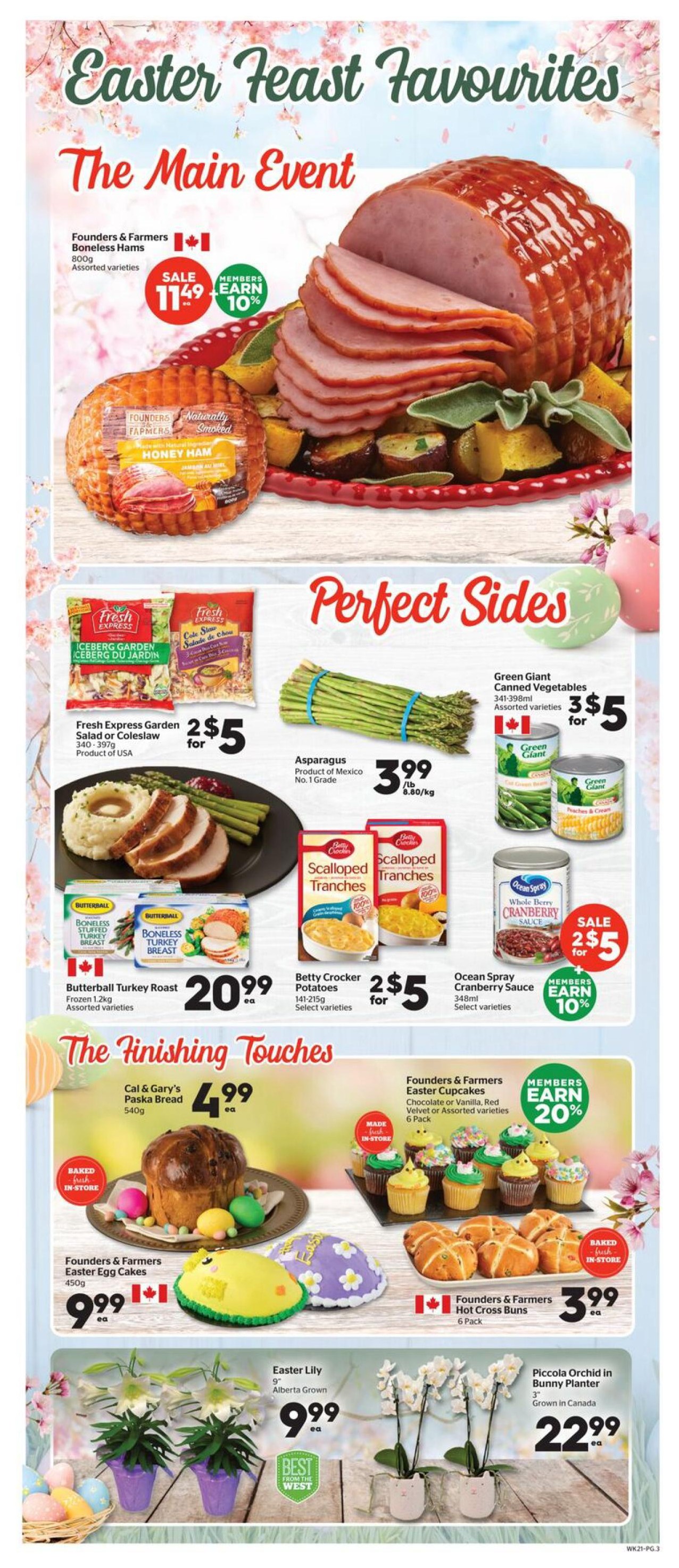 Calgary Co-op Weekly Flyer Specials, Page 3. Easter Feast Favourites featuring Founders & Farmers Boneless Hams, assorted varieties, on sale for $11.49, with members earning 10%. Perfect Sides include Fresh Express Garden Salad or Coleslaw, 340-397g, for 2 for $5; Asparagus, Product of Mexico, No. 1 Grade, for $3.99/lb; Green Giant Canned Vegetables, 341-398ml, assorted varieties, for 3 for $5; Butterball Turkey Roast, frozen 1.2kg, assorted varieties, for $20.99 each; Betty Crocker Potatoes, 141-215g, select varieties, for 2 for $5; and Ocean Spray Cranberry Sauce, 348ml, select varieties, on sale for 2 for $5, with members earning 10%. The Finishing Touches include Cal & Gary's Paska Bread, 540g, baked in-store, for $4.99 each; Founders & Farmers Easter Cupcakes, Chocolate or Vanilla, Red Velvet or Assorted varieties, 6 Pack, with members earning 20%; Founders & Farmers Hot Cross Buns, 6 Pack, baked in-store, for $3.99 each; Founders & Farmers Easter Egg Cakes, 450g, for $9.99 each. Also featured are Easter Lily, 9', Alberta Grown, for $9.99 each, and Piccolo Orchid in Bunny Planter, 3', Grown in Canada, for $22.99 each.