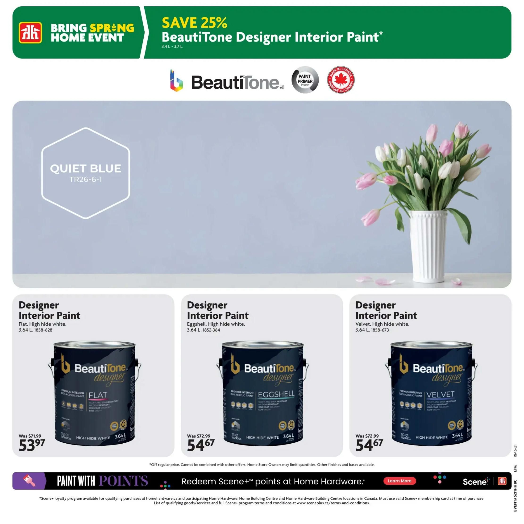 Home Hardware flyer specials page 9 features a 'Bring Spring Home Event' with 25% off BeautiTone Designer Interior Paint in 3.4L-3.7L sizes. The page highlights the 'Quiet Blue' colour. Three BeautiTone Designer Interior Paint options are shown: Flat High Hide White, originally $71.99, now $53.97; Eggshell High Hide White, originally $72.99, now $54.67; and Velvet High Hide White, originally $72.99, now $54.67. All paints are 100% acrylic, premium interior, scuff and stain resistant, and low VOC. The page also promotes 'Paint with Points' and redeeming Scene+ points at Home Hardware.