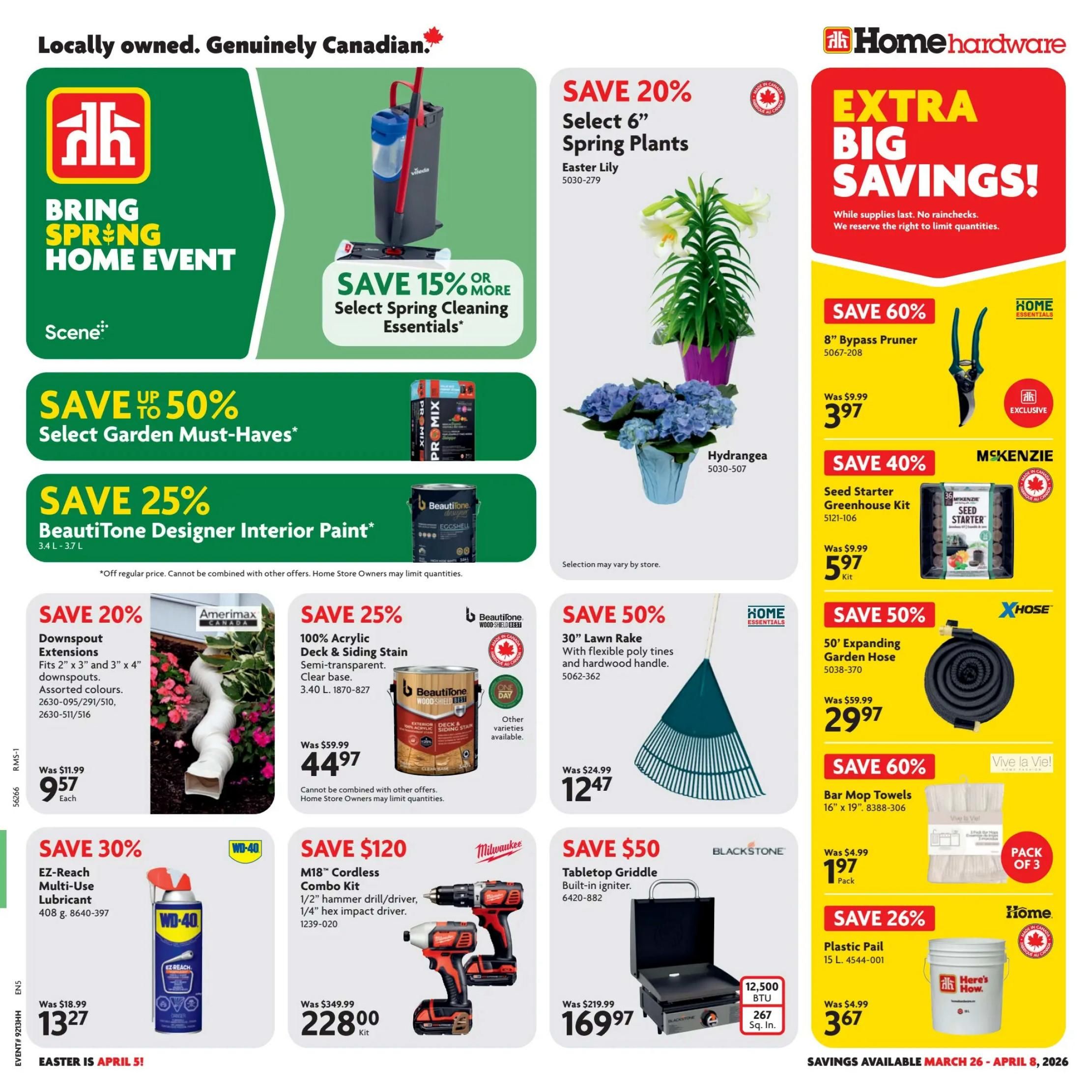 Home Hardware flyer specials for British Columbia, valid March 26 - April 8, 2026. Features a 'Bring Spring Home Event' with savings up to 50% on select garden must-haves and 25% off BeautiTone Designer Interior Paint. Also includes savings of 15% or more on select spring cleaning essentials. Featured products include: Easter Lily plants on sale for $20% off, Hydrangea plants, 8' Bypass Pruner for $3.97 (save 60%), McKenzie Seed Starter Greenhouse Kit for $5.97 (save 40%), 50' Expanding Garden Hose for $29.97 (save 50%), Downspout Extensions for $9.57 each, 100% Acrylic Deck & Siding Stain for $44.97 (save 25%), 30' Lawn Rake for $12.47 (save 50%), WD-40 EZ-Reach Multi-Use Lubricant for $13.27 (save 30%), Milwaukee M18 Cordless Combo Kit (1/2' hammer drill/driver, 1/4' hex impact driver) for $228.00 (save $120), Blackstone Tabletop Griddle for $169.97 (save $50), Vive la Vie! Bar Mop Towels (16' x 19', pack of 3) for $1.97 (save 60%), and a Home Here's How Plastic Pail (15 L) for $3.67 (save 26%). Easter is April 5th.
