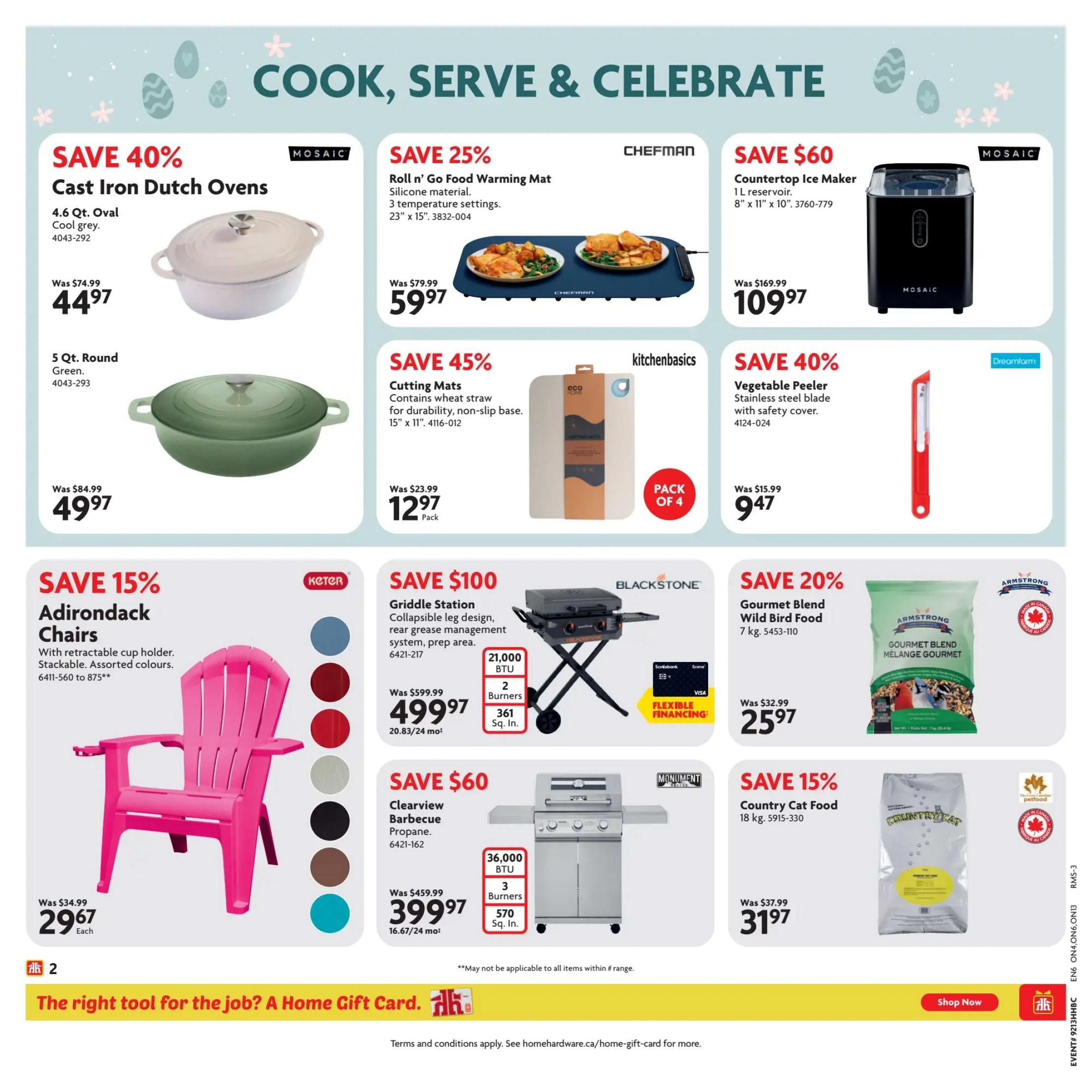 Home Hardware flyer page 3 features a variety of home and garden items. Save 40% on Mosaic Cast Iron Dutch Ovens, available in 4.6 Qt. Oval Cool Grey for $44.97 or 5 Qt. Round Green for $49.97. Save 25% on Chefman Roll 'n' Go Food Warming Mat for $59.97. Save $60 on a Mosaic Countertop Ice Maker for $109.97. Save 45% on Kitchenbasics Cutting Mats (pack of 4) for $12.97. Save 40% on Dreamform Vegetable Peeler with safety cover for $9.47. Save 15% on Keter Adirondack Chairs in assorted colours for $29.67 each. Save $100 on a Blackstone Griddle Station with collapsible leg design and 21,000 BTU for $499.97. Save 20% on Armstrong Gourmet Blend Wild Bird Food, 7 kg, for $25.97. Save $60 on a Monument Clearview Barbecue Propane with 36,000 BTU for $399.97. Save 15% on Country Cat Food, 18 kg, for $31.97. The bottom of the page promotes 'The right tool for the job? A Home Gift Card.' with a 'Shop Now' button.