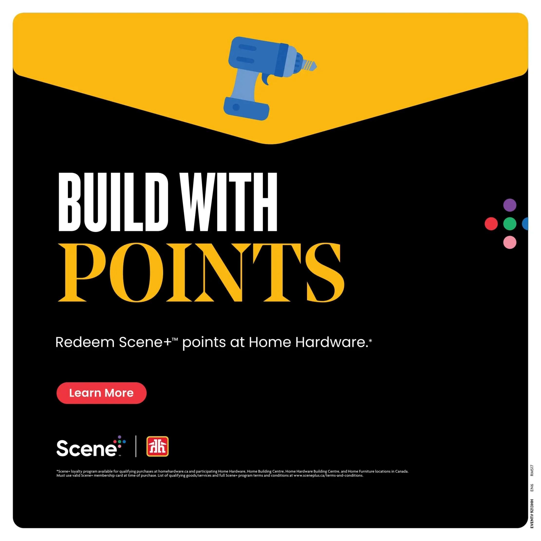 Home Hardware flyer page promoting the 'Build with Points' program. Features a graphic of a blue drill on a yellow background. The text 'BUILD WITH POINTS' is prominently displayed in large white and yellow lettering. Below, it states 'Redeem Scene+ points at Home Hardware.' A red 'Learn More' button is visible. The Scene+ and Home Hardware logos are shown, along with a disclaimer about the loyalty program availability and terms. This page is part of a larger 23-page flyer for Ontario.