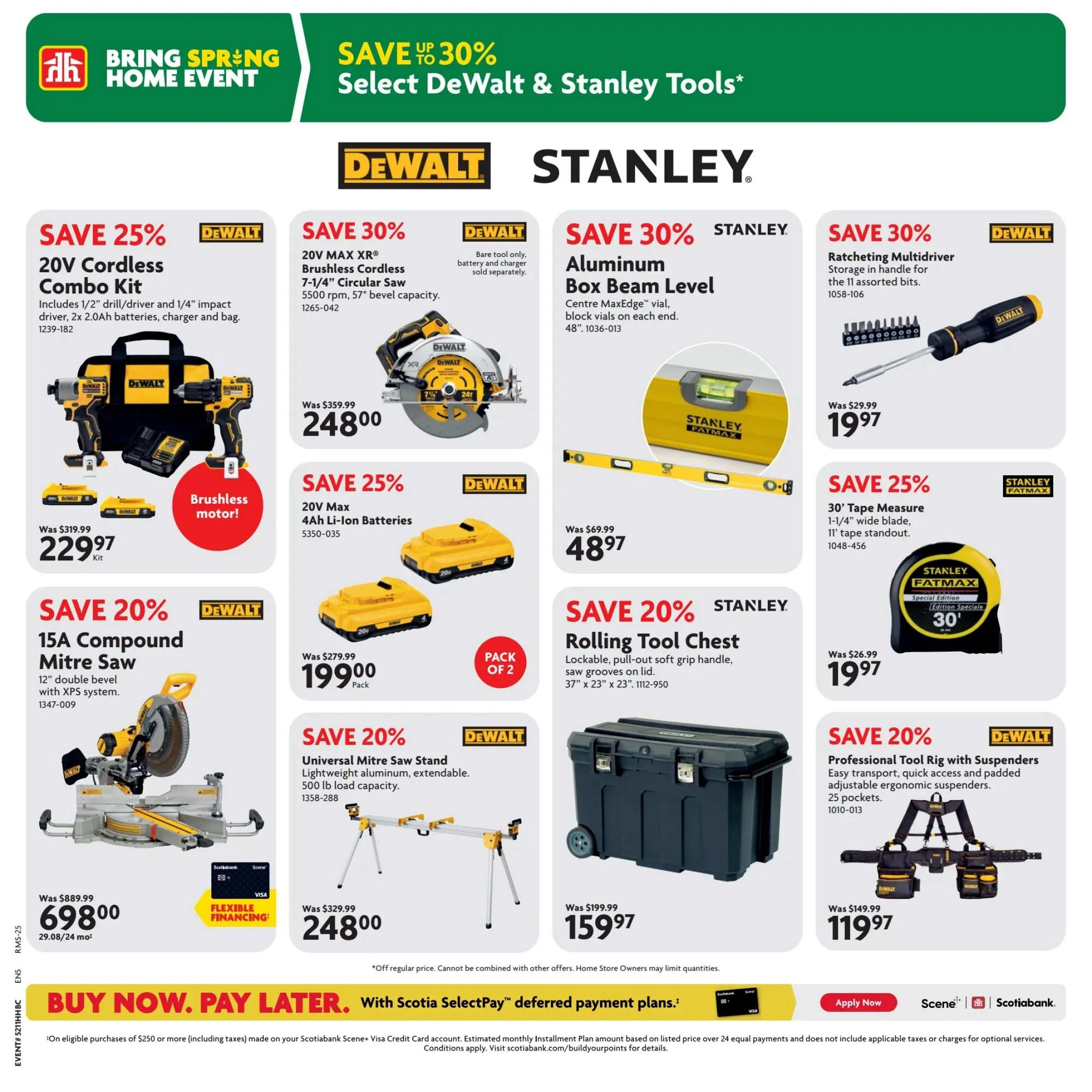 Home Hardware flyer, Page 19, featuring the Bring Spring Home Event with savings up to 30% on select DeWalt and Stanley tools. Deals include: Save 25% on a DeWalt 20V Cordless Combo Kit with brushless motor, including 2 batteries, charger, and bag, now $229.97. Save 30% on a DeWalt 20V MAX XR Brushless Cordless 7-1/4' Circular Saw for $248.00. Save 30% on a Stanley Aluminum Box Beam Level, 48', for $48.97. Save 30% on a DeWalt Ratcheting Multidriver with storage for 11 bits, now $19.97. Save 20% on a DeWalt 15A Compound Mitre Saw with XPS system, priced at $698.00 with flexible financing options. Save 25% on a 2-pack of DeWalt 20V Max 4Ah Li-ion Batteries for $199.00. Save 20% on a Stanley Fatmax 30' Tape Measure for $19.97. Save 20% on a Stanley Rolling Tool Chest, 37' x 23' x 23', for $159.97. Save 20% on a DeWalt Universal Mitre Saw Stand, lightweight aluminum, for $248.00. Save 20% on a DeWalt Professional Tool Rig with Suspenders, featuring 25 pockets, for $119.97. The bottom of the page highlights 'Buy Now. Pay Later.' with Scotiabank SelectPay deferred payment plans.