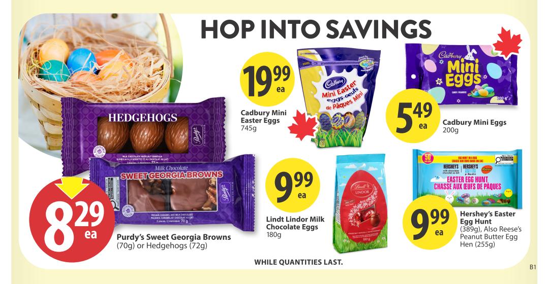 Save-On-Foods weekly flyer specials page 3 features Easter treats. Highlighted items include Purdy's Sweet Georgia Browns (70g) or Hedgehogs (72g) for $8.29 each. Cadbury Mini Easter Eggs (745g) are $19.99 each. Cadbury Mini Eggs (200g) are on sale for $5.49 each. Lindt Lindor Milk Chocolate Eggs (180g) are $9.99 each. Hershey's Easter Egg Hunt (389g) and Reese's Peanut Butter Egg Hen (255g) are also available for $9.99 each. The page has a 'Hop Into Savings' theme with Easter basket imagery. Offer valid while quantities last.