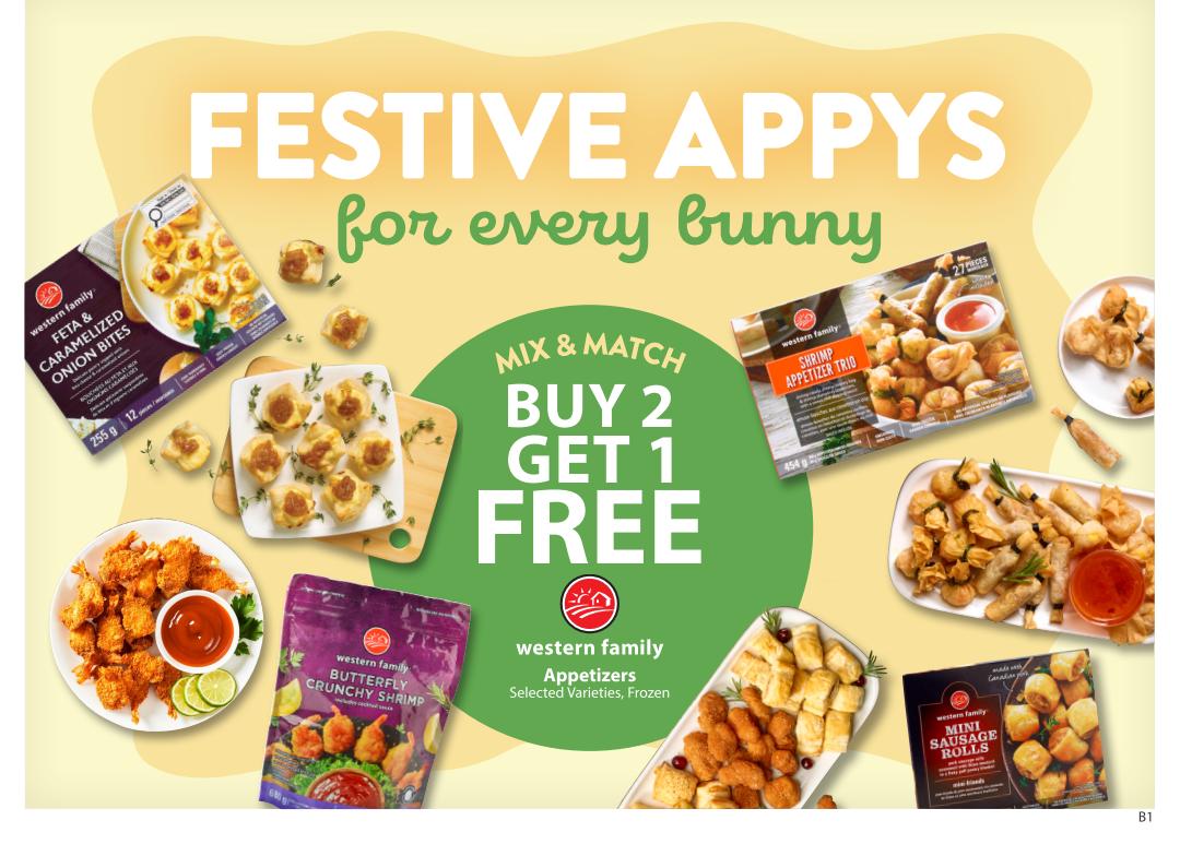 Save-On-Foods weekly flyer specials page 5 features festive appetizers for every bunny. Mix and match select Western Family frozen appetizers, buy 2 get 1 free. Featured products include Western Family Feta & Caramelized Onion Bites, Western Family Butterfly Crunchy Shrimp, Western Family Shrimp Appetizer Trio, and Western Family Mini Sausage Rolls. Various platters of appetizers are shown, including some with dipping sauce.