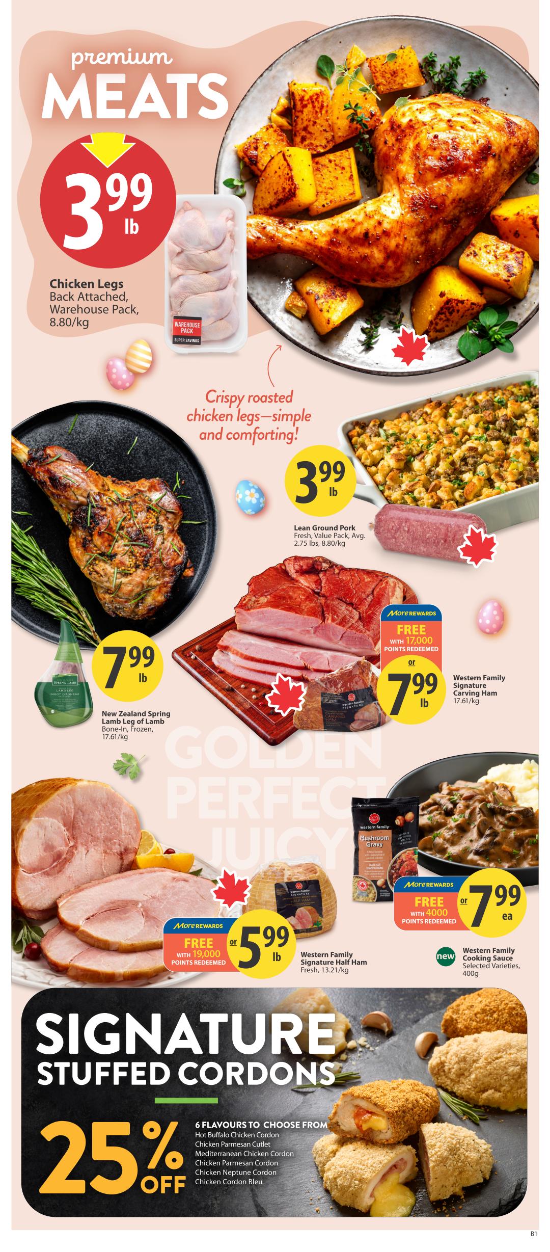 Save-On-Foods weekly flyer specials page 8. Premium Meats section features Chicken Legs, Back Attached, Warehouse Pack for $3.99 lb. Also featured is Lean Ground Pork, Fresh, Value Pack, Avg. 2.75 lbs for $3.99 lb. New Zealand Spring Lamb Bone-In, Frozen Leg of Lamb is $7.99 lb. Western Family Signature Carving Ham is free with 17,000 More Rewards points redeemed or $7.99 lb. Western Family Signature Half Ham Fresh is free with 19,000 More Rewards points redeemed or $5.99 lb. Western Family Mushroom Gravy is free with 4,000 More Rewards points redeemed. Western Family Cooking Sauce, Selected Varieties, 400g is also available. Signature Stuffed Cordons are 25% off with 6 flavours to choose from: Hot Buffalo Chicken Cordon, Chicken Parmesan Cutlet, Mediterranean Chicken Cordon, Chicken Parmesan Cordon, Chicken Neptune Cordon, and Chicken Cordon Bleu.