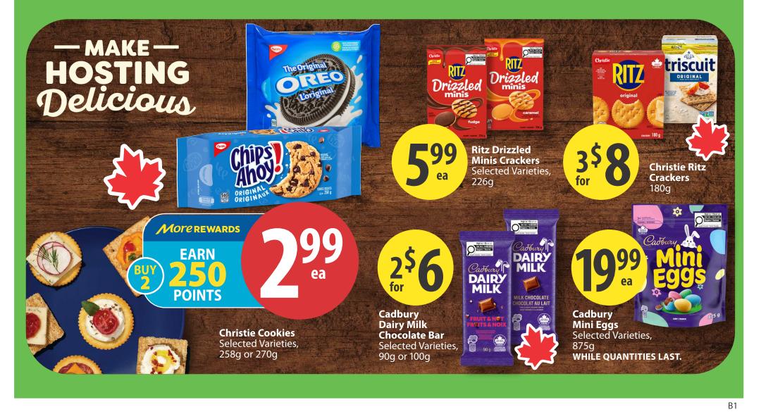 Save-On-Foods weekly flyer specials page 18 features a 'Make Hosting Delicious' theme. Products on sale include Oreo cookies, Chips Ahoy! cookies for $2.99 each. Ritz Drizzled Minis Crackers are $5.99 each. Christie Ritz Crackers 180g are 3 for $8. Cadbury Dairy Milk Chocolate Bars (90g or 100g) are 2 for $6. Cadbury Mini Eggs (875g) are $19.99 each, while quantities last. More Rewards members can earn 250 points when buying 2 Christie Cookies (258g or 270g).