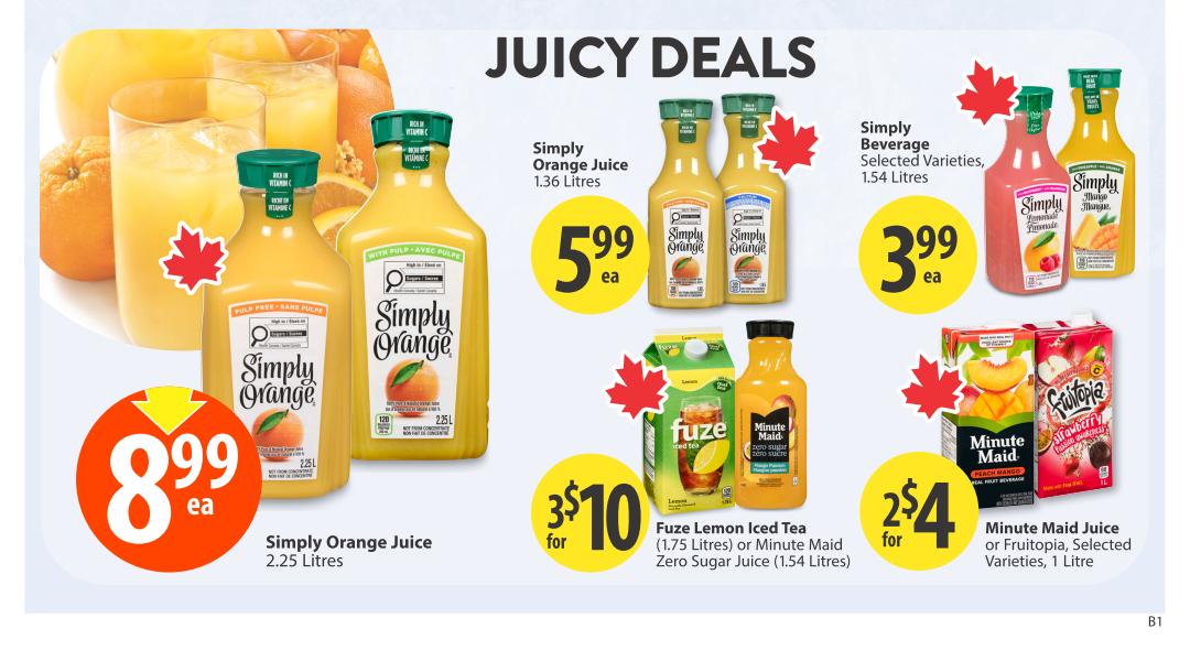 Save-On-Foods weekly flyer specials page 24 features 'Juicy Deals' on beverages. Large bottle of Simply Orange Juice (2.25 Litres) is $8.99 each. Smaller bottles of Simply Orange Juice (1.36 Litres) are $5.99 each. Simply Beverage in selected varieties (1.54 Litres) is $3.99 each. Fuze Lemon Iced Tea (1.75 Litres) or Minute Maid Zero Sugar Juice (1.54 Litres) are 3 for $10. Minute Maid Juice or Fruitopia in selected varieties (1 Litre) are 2 for $4.