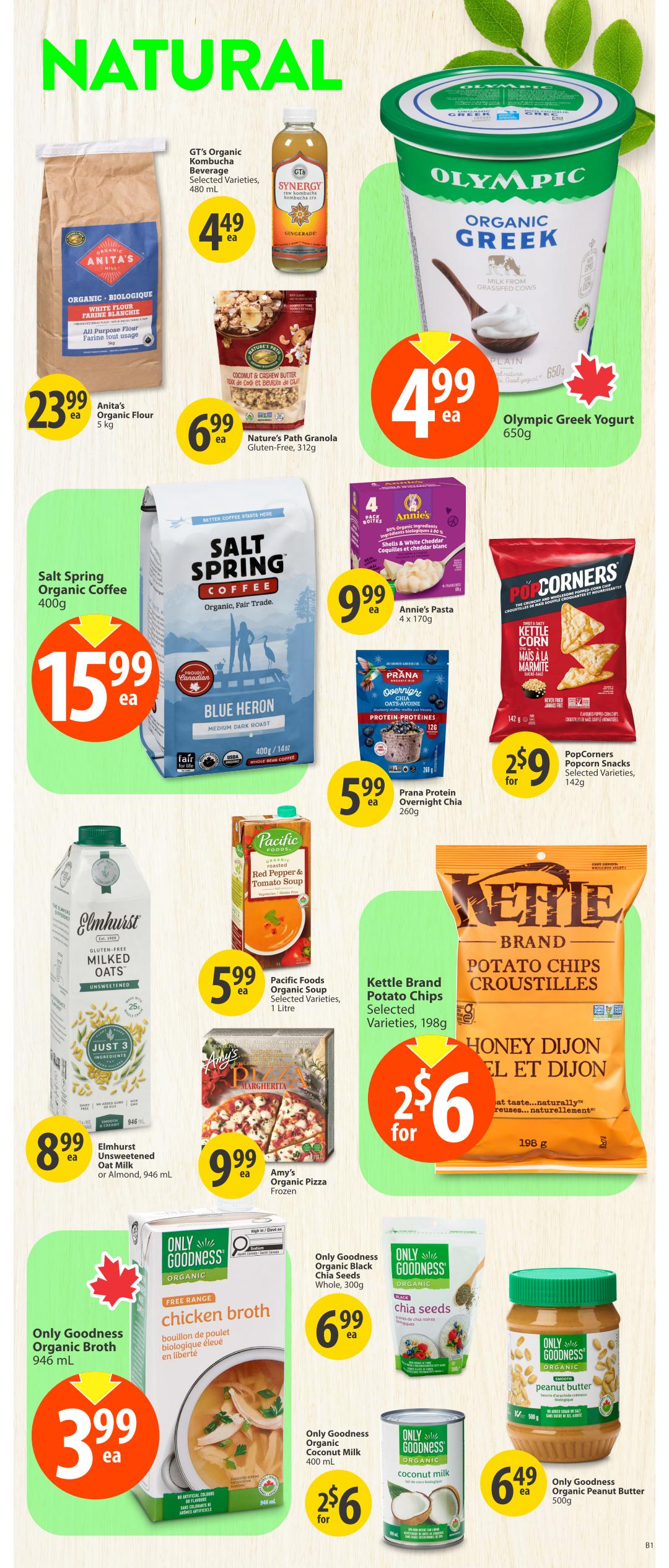Save-On-Foods Alberta weekly flyer specials, page 26, featuring natural and organic products. Highlights include Anita's Organic Flour 5 kg for $23.99, GT's Organic Kombucha Beverage for $4.49, Olympic Organic Greek Yogurt 650g for $4.99, and Salt Spring Organic Coffee Blue Heron 400g for $15.99. Also featured are Nature's Path Granola Gluten-Free 312g for $6.99, Annie's Pasta 4 x 170g for $9.99, Prana Protein Overnight Chia 260g for $5.99, and Kettle Brand Potato Chips Selected Varieties 198g for 2 for $6. Pacific Foods Organic Soup Selected Varieties 1 Litre is $5.99, and Elmhurst Unsweetened Oat Milk or Almond 946 mL is $8.99. Amy's Organic Pizza Frozen is $9.99. Only Goodness Organic Broth 946 mL is $3.99, Only Goodness Organic Black Chia Seeds Whole 300g is $6.99, Only Goodness Organic Coconut Milk 400 mL is 2 for $6, and Only Goodness Organic Peanut Butter 500g is $6.49.