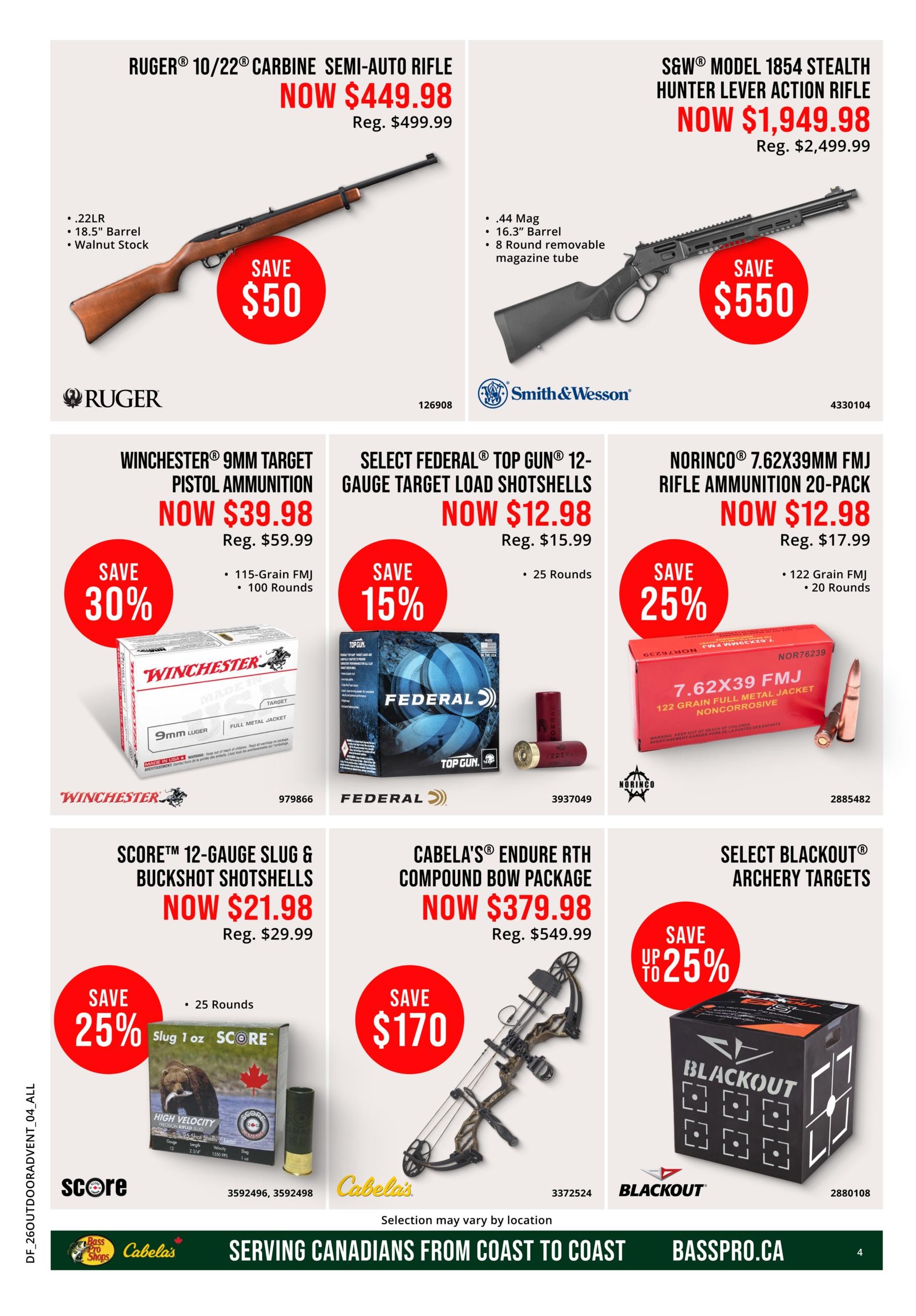Cabela's Outdoor Adventure Sale flyer, page 4. Featured items include the Ruger 10/22 Carbine Semi-Auto Rifle now $449.98 (save $50), with a .22LR, 18.5' barrel, and walnut stock. Also available is the S&W Model 1854 Stealth Hunter Lever Action Rifle for $1,949.98 (save $550), featuring a .44 Mag, 16.3' barrel, and 8-round removable magazine tube. Ammunition deals include Winchester 9mm Target Pistol Ammunition at $39.98 (save 30%), containing 115-grain FMJ and 100 rounds. Select Federal Top Gun 12-gauge target load shotshells are on sale for $12.98 (save 15%) for 25 rounds. Norinco 7.62x39mm FMJ Rifle Ammunition 20-pack is $12.98 (save 25%), with 122-grain FMJ and 20 rounds. Score 12-gauge slug & buckshot shotshells are $21.98 (save 25%) for 25 rounds. Cabela's Endure RTH Compound Bow Package is available for $379.98 (save $170). Select Blackout Archery Targets are up to 25% off. The flyer also promotes serving Canadians from coast to coast and Basspro.ca.
