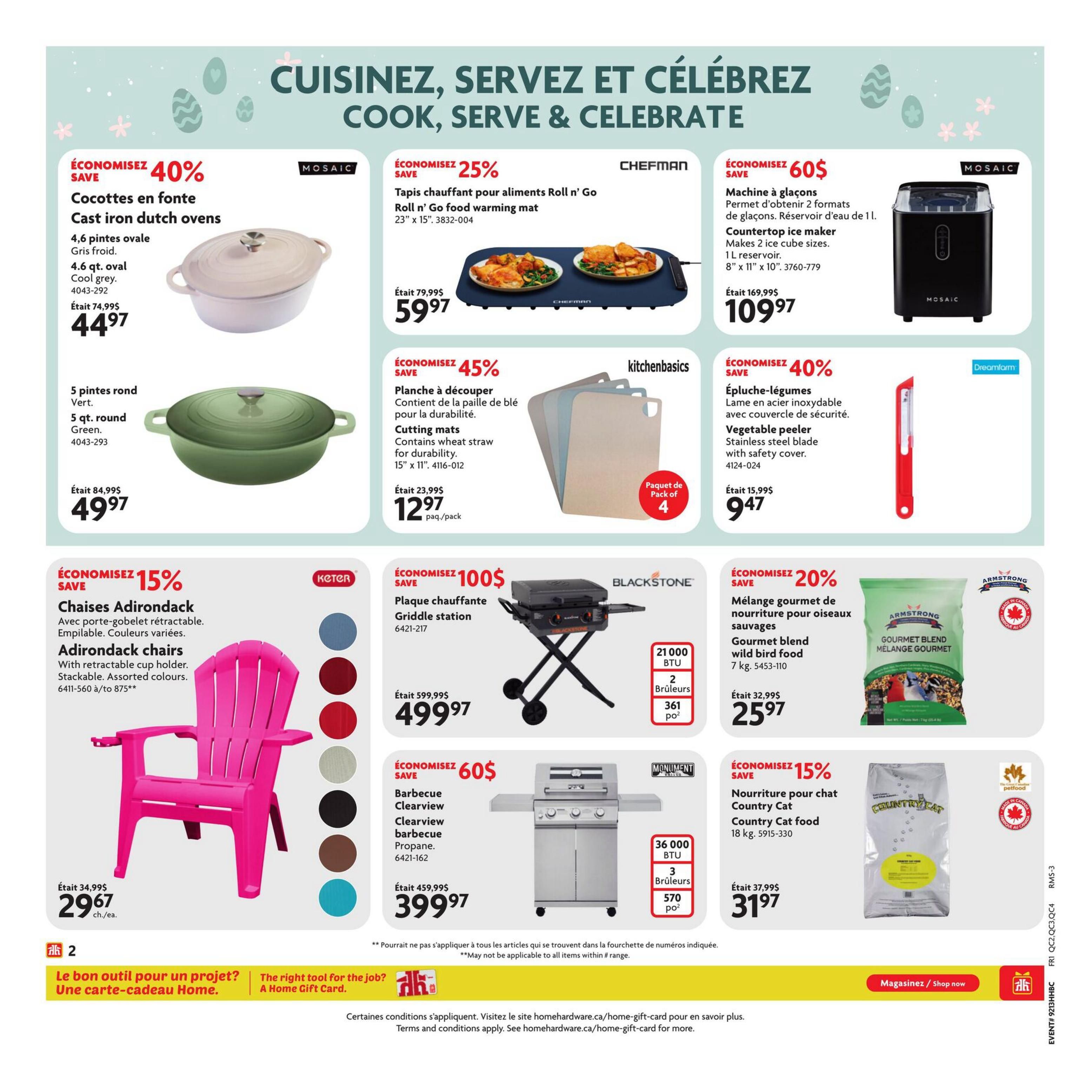 Home Hardware flyer page 3 features kitchen and outdoor items. Save 40% on Mosaic cast iron dutch ovens, 4.6 qt. oval in cool grey for $44.97, originally $74.99. Also save 40% on a 5 qt. round green dutch oven for $49.97, originally $84.99. Save 25% on Chefman Roll n' Go food warming mat, 23' x 15', for $59.97, originally $79.99. Save 60$ on a Mosaic countertop ice maker, makes 2 sizes of ice cubes, 1 L reservoir, 8' x 11', for $109.97, originally $169.99. Save 45% on kitchenbasics cutting mats, pack of 4, made with wheat straw, 15' x 11', for $12.97 per pack, originally $23.99. Save 40% on Dreamfarm vegetable peeler with stainless steel blade and safety cover for $9.47, originally $15.99. Save 15% on Keter Adirondack chairs with retractable cup holder, stackable, assorted colours, for $29.67 each, originally $34.99. Save 100$ on a Blackstone griddle station, 21,000 BTU, 2 burners, for $499.97, originally $599.99. Save 60$ on a Monument Clearview propane barbecue, 36,000 BTU, 3 burners, for $399.97, originally $459.99. Save 20% on Armstrong Gourmet Blend wild bird food, 7 kg, for $25.97, originally $32.99. Save 15% on Country Cat food, 18 kg, for $31.97, originally $37.99. The bottom of the page promotes Home Gift Cards and shopping at Home Hardware.