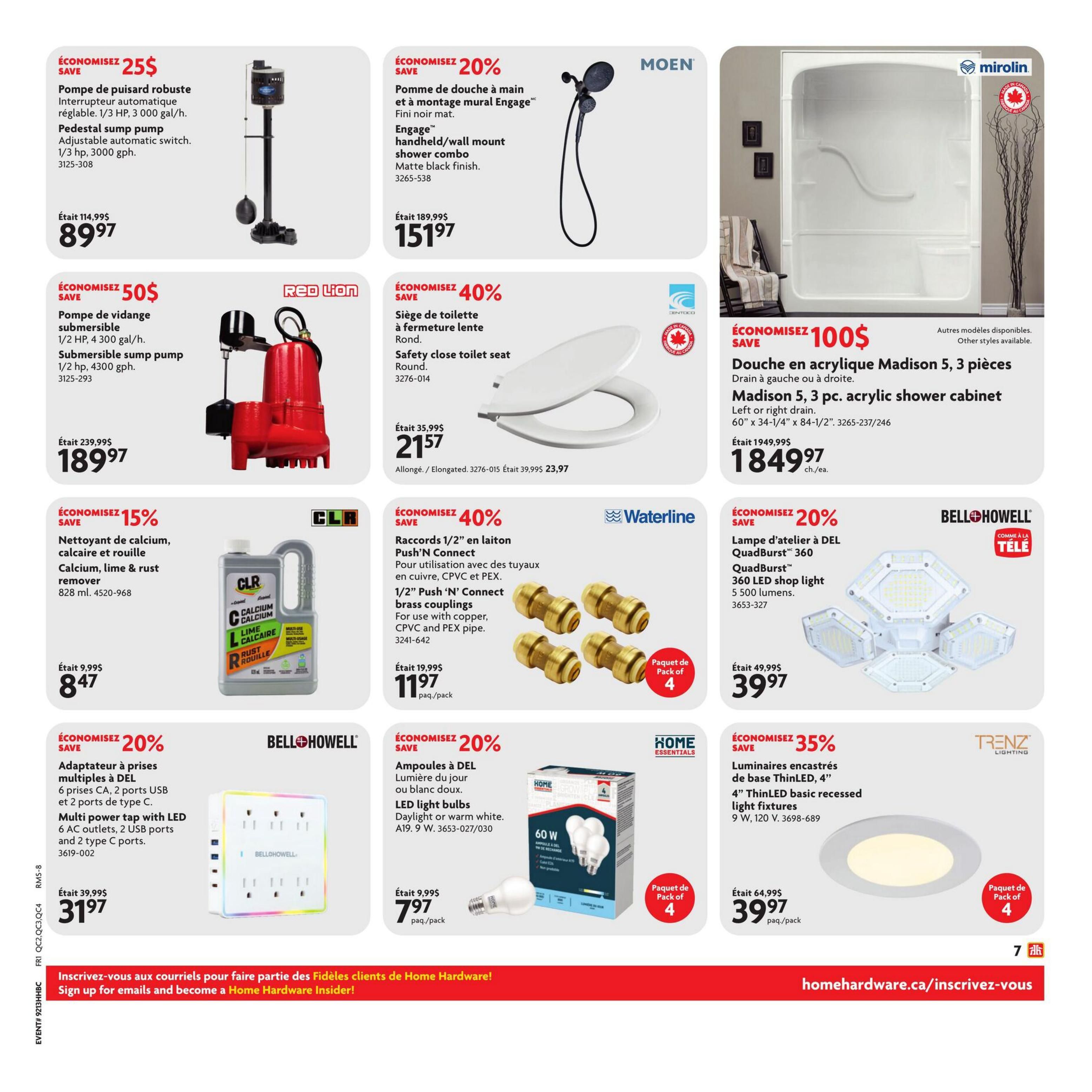 Home Hardware flyer page 12 features a selection of home improvement and lighting products. Save $25 on a robust pedestal sump pump, now $89.97. Save $50 on a submersible sump pump for $189.97. Get a Moen Engage handheld/wall mount shower combo in matte black finish for $151.97, a $20 saving. Save $100 on a Madison 5, 3-piece acrylic shower cabinet with left or right drain for $1849.97. Save 15% on CLR calcium, lime & rust remover, now $8.47. Waterline 1/2' Push 'N Connect brass couplings are on sale for $11.97 per pack of 4. Bell+Howell 360 LED shop lights are $39.97. Save 20% on a Bell+Howell multi power tap with 6 AC outlets, 2 USB ports and 2 type C ports for $31.97. Home Essentials LED light bulbs (Daylight or warm white, A19, 9W) are $7.97 per pack of 4. Trenz Lighting 4' ThinLED basic recessed light fixtures are $39.97 per pack of 4.