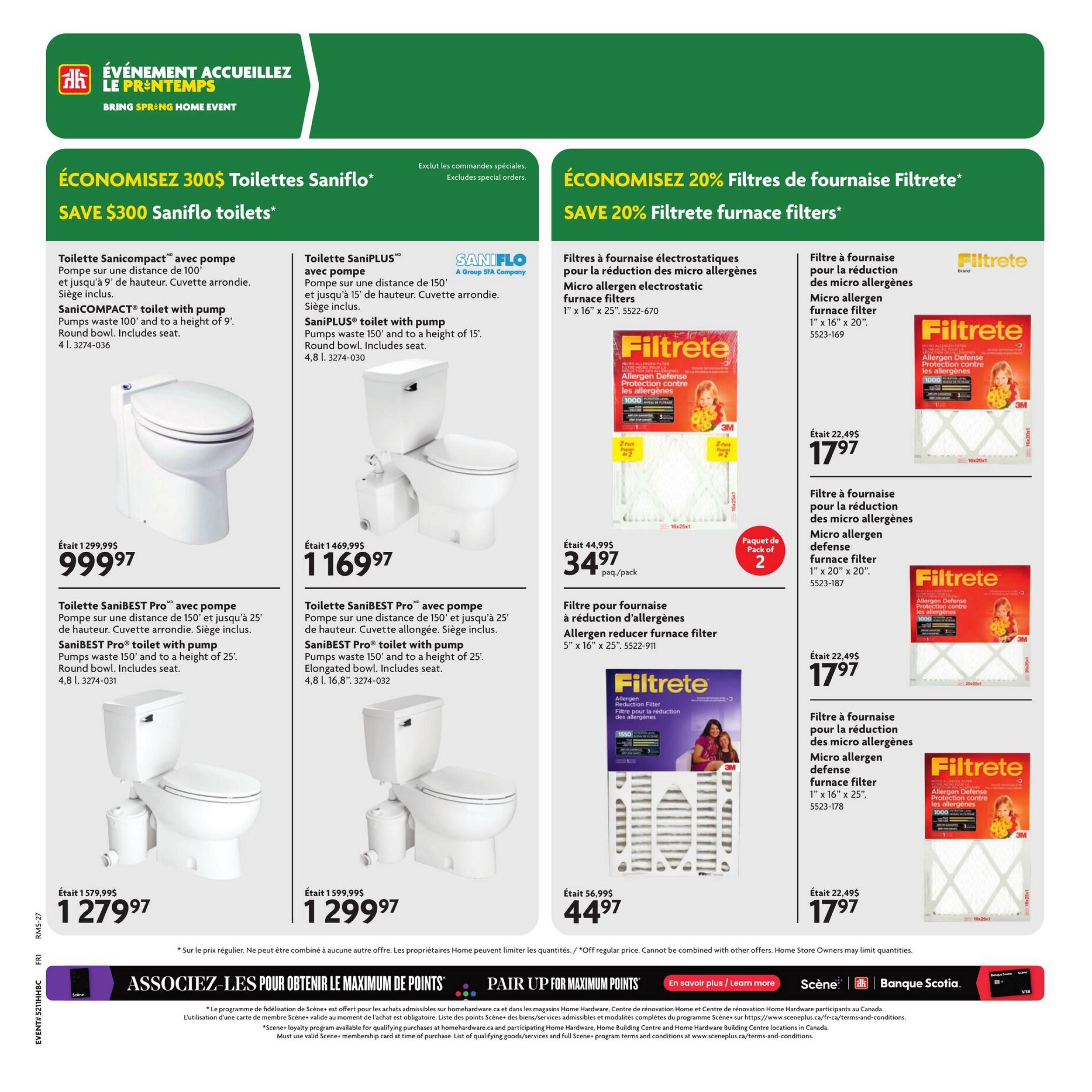 Home Hardware flyer page 23 features a Spring Home Event with savings on Saniflo toilets and Filtrete furnace filters. Save $300 on Saniflo toilets, including the SaniCOMPACT toilet with pump for $999.97 (was $1,299.99) and the SaniPLUS toilet with pump for $1,169.97 (was $1,469.99). Also featured are SanIBEST Pro toilets with pumps, with the round bowl model priced at $1,279.97 (was $1,579.99) and the elongated bowl model at $1,299.97 (was $1,599.99). Save 20% on Filtrete furnace filters. The 1' x 16' x 25' micro allergen electrostatic furnace filters are $34.97 per pack (was $44.99). Micro allergen defense furnace filters in size 1' x 20' x 20' are $17.97 (was $22.49), and the 1' x 16' x 25' micro allergen defense furnace filters are also $17.97 (was $22.49). The flyer also promotes 'Pair Up for Maximum Points' with Scene+ and Scotiabank. Excludes special orders.