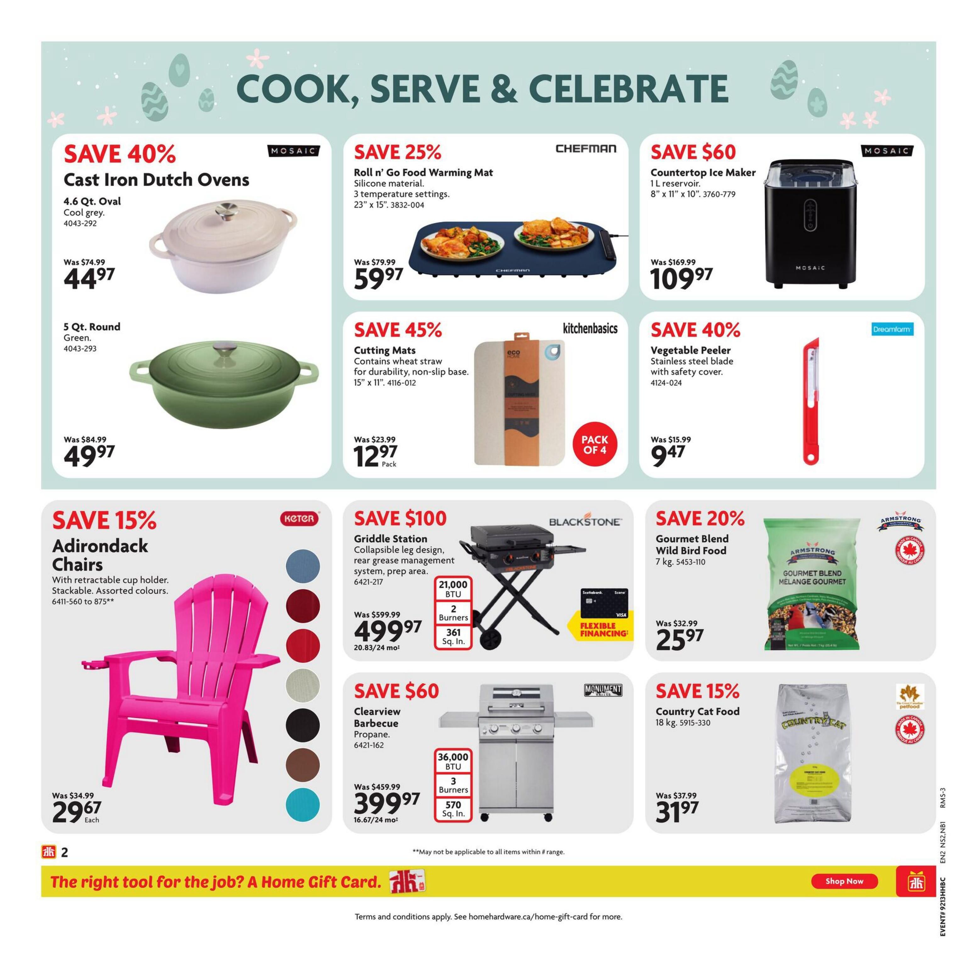 Home Hardware Atlantic flyer, page 3. Features savings on kitchen and outdoor items. Save 40% on Cast Iron Dutch Ovens, available in 4.6 Qt. Oval Cool Grey for $44.97 and 5 Qt. Round Green for $49.97. Save 25% on the Roll n' Go Food Warming Mat for $59.97. Save $60 on a Mosaic Countertop Ice Maker for $109.97. Save 45% on a pack of 4 Kitchenbasics Cutting Mats for $12.97. Save 40% on a Dreamfarm Vegetable Peeler for $9.47. Save 15% on Keter Adirondack Chairs with cup holder, stackable, in assorted colours, for $29.67 each. Save $100 on a Blackstone Griddle Station with collapsible legs and rear grease management system, 21,000 BTU, 2 burners, 361 sq. in., for $499.97 with flexible financing options. Save $60 on a Monument Barbecue, propane, 36,000 BTU, 3 burners, 570 sq. in., for $399.97. Save 20% on Armstrong Gourmet Blend Wild Bird Food, 7 kg, for $25.97. Save 15% on Country Cat Food, 18 kg, for $31.97. The bottom banner promotes Home Gift Cards.