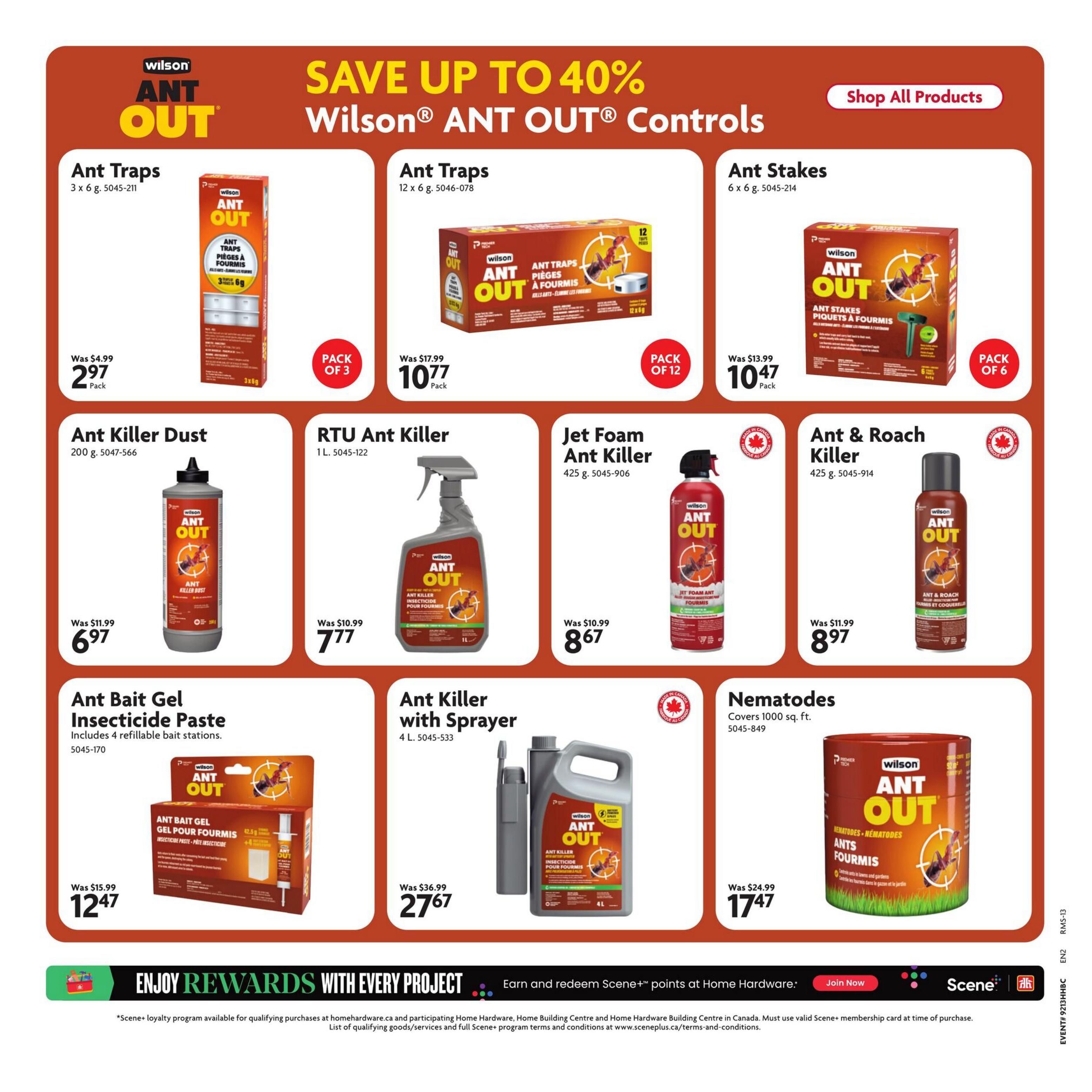Home Hardware flyer page featuring Wilson Ant Out products. Save up to 40% on Ant Out controls. Products include: Ant Traps (3 x 6g) for $2.97 (was $4.99), Ant Traps (12 x 6g) for $10.77 (was $17.99), Ant Stakes (6 x 6g) for $10.47 (was $13.99), Ant Killer Dust (200g) for $6.97 (was $11.99), RTU Ant Killer (1L) for $7.77 (was $10.99), Jet Foam Ant Killer (425g) for $8.67 (was $10.99), Ant & Roach Killer (425g) for $8.97 (was $11.99), Ant Bait Gel Insecticide Paste (includes 4 refillable bait stations) for $12.47 (was $15.99), Ant Killer with Sprayer (4L) for $27.67 (was $36.99), and Nematodes (covers 1000 sq. ft.) for $17.47 (was $24.99). The page also promotes 'Enjoy Rewards with Every Project' and earning Scene+ points at Home Hardware.