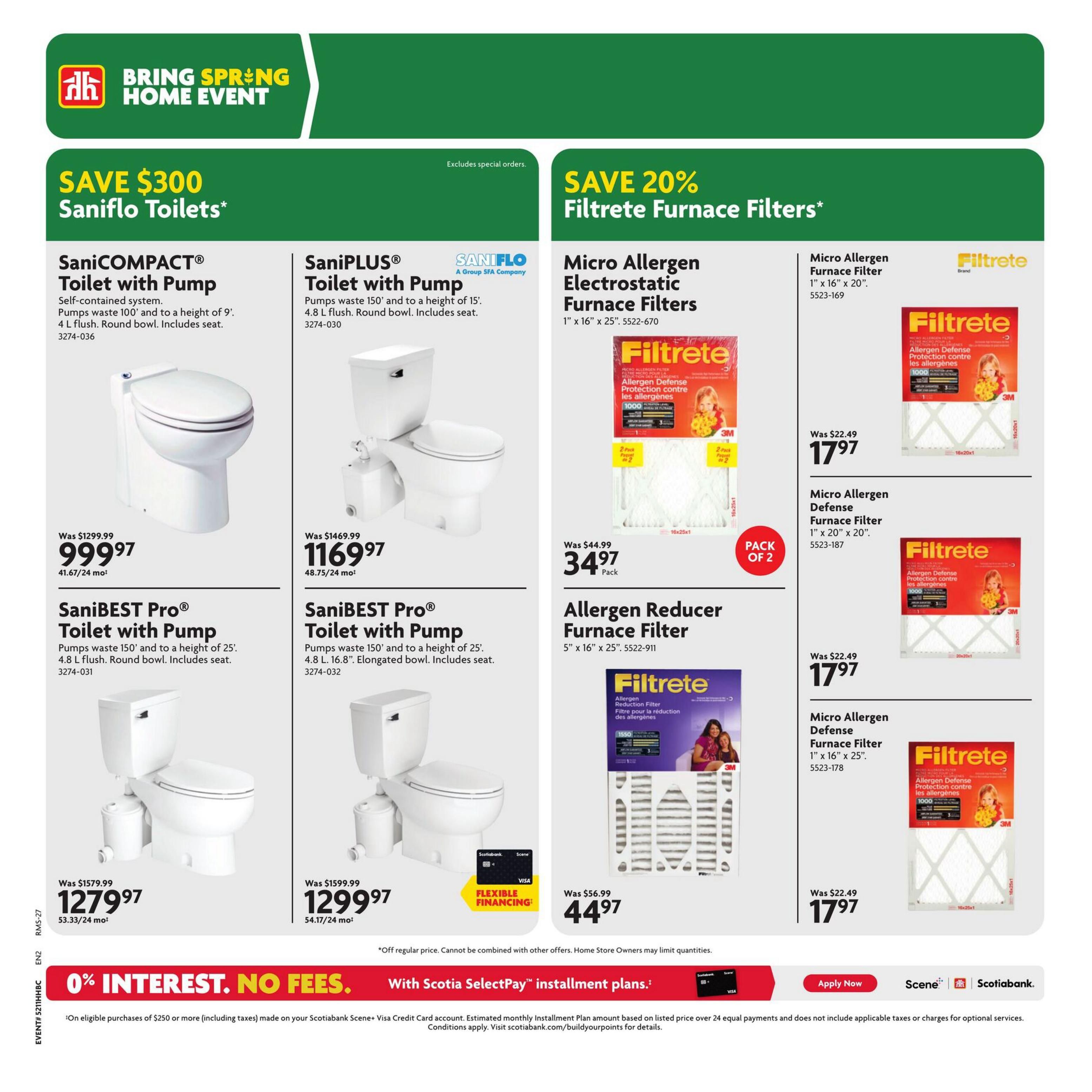 Home Hardware Atlantic flyer, page 23. Features 'Bring Spring Home Event' with savings on Saniflo Toilets and Filtrete Furnace Filters. Save $300 on Saniflo Toilets, including the SaniCOMPACT Toilet with Pump for $999.97 (was $1299.99) and the SaniBEST Pro Toilet with Pump for $1279.97 (was $1579.99) and $1299.97 (was $1599.99). Also save 20% on Filtrete Furnace Filters. The Micro Allergen Electrostatic Furnace Filters (1' x 16' x 20') are $34.97 for a 2-pack (was $44.99). The Allergen Reducer Furnace Filter (5' x 16' x 25') is $44.97 (was $56.99). Micro Allergen Defense Furnace Filters (1' x 16' x 25') are $17.97 (was $22.49). Page also highlights 0% interest, no fees with Scotiabank SelectPay installment plans on eligible purchases of $250 or more.